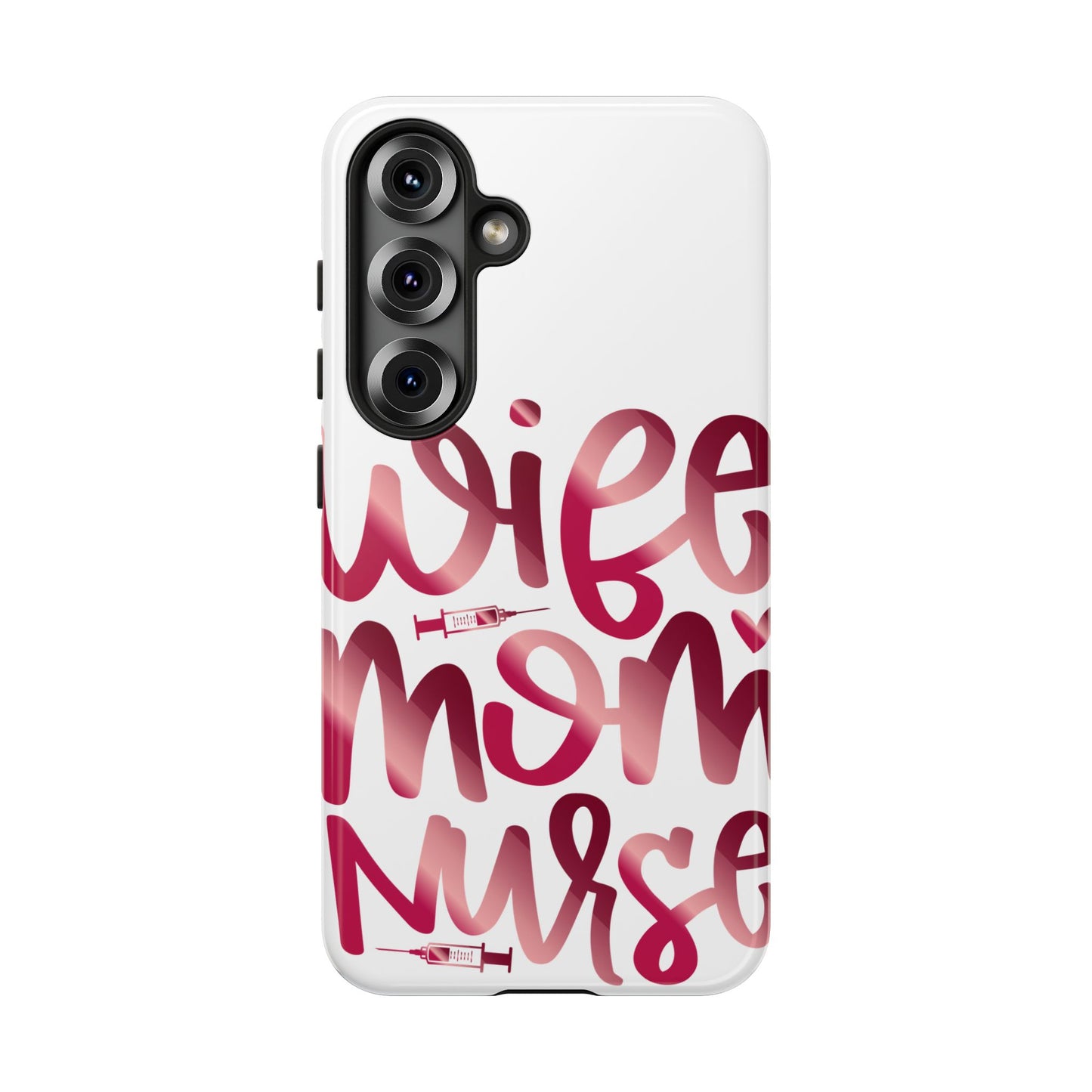 Samsung Galaxy Tough Case - Wife Mom Nurse - White
