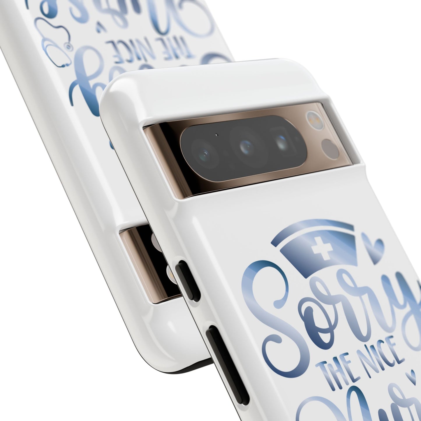 Google Pixel Tough Case - Sorry The Nice Nurse Is On Vacation - White