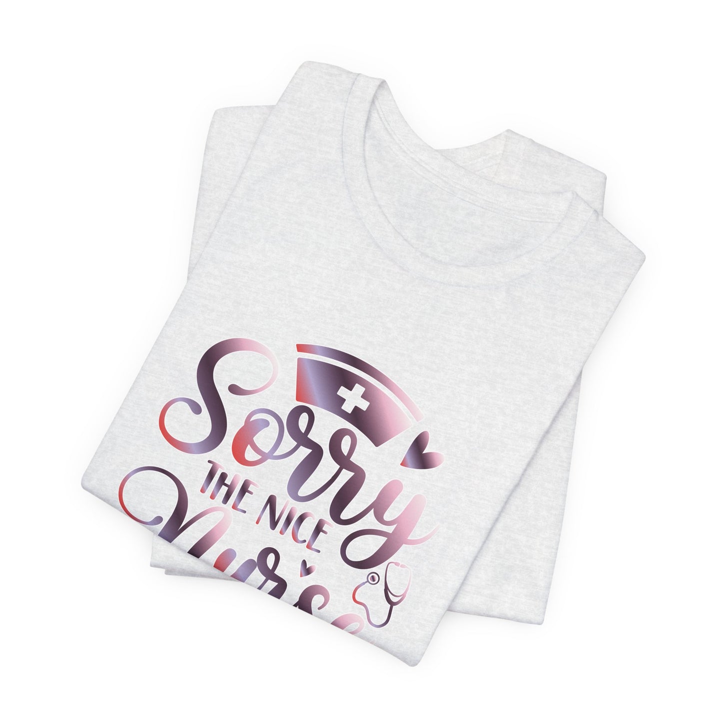 Sorry The Nice Nurse Is On Vacation gradient 3