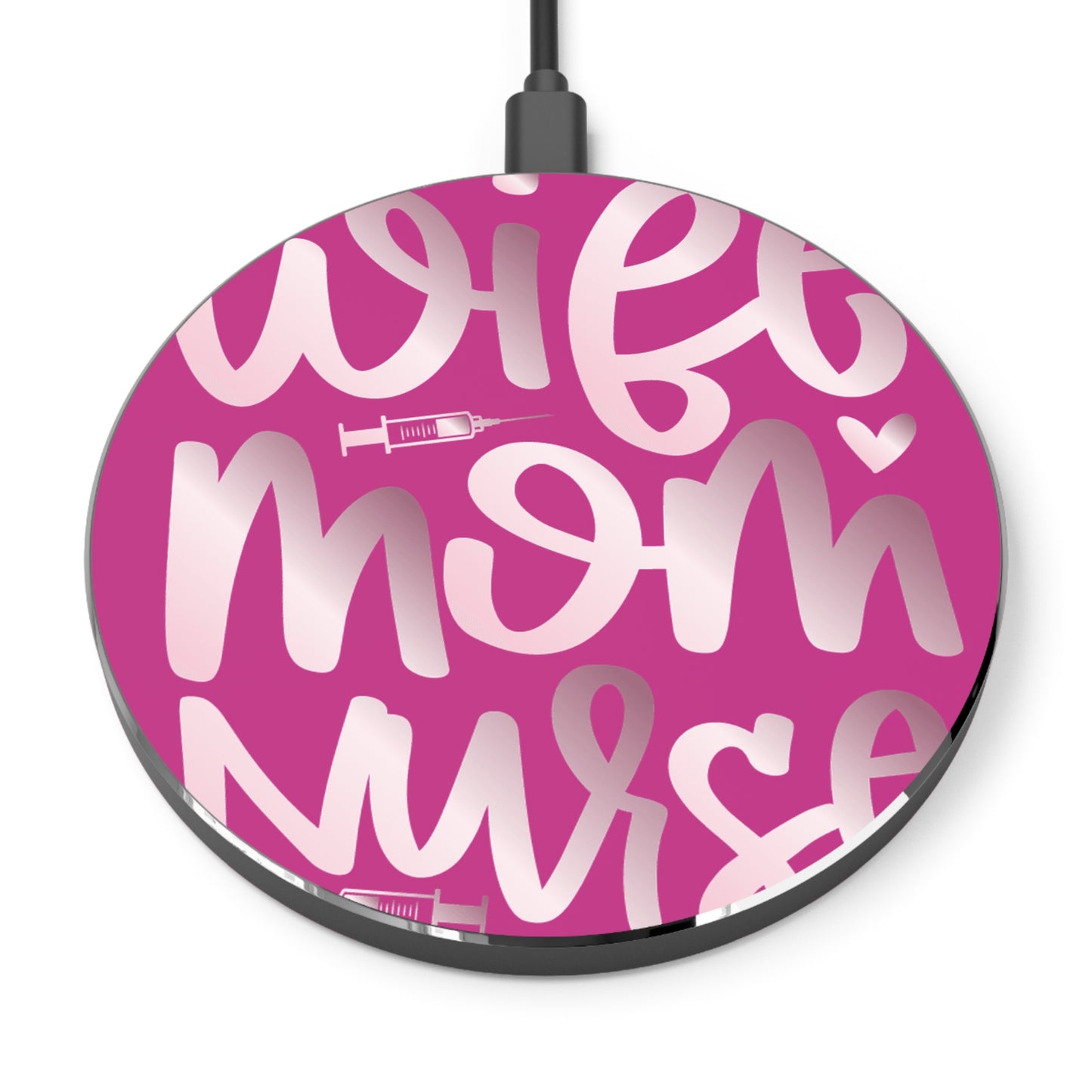 Wife-Mom-Nurse Wireless Charger | Fast Charging Pad for Healthcare Professionals