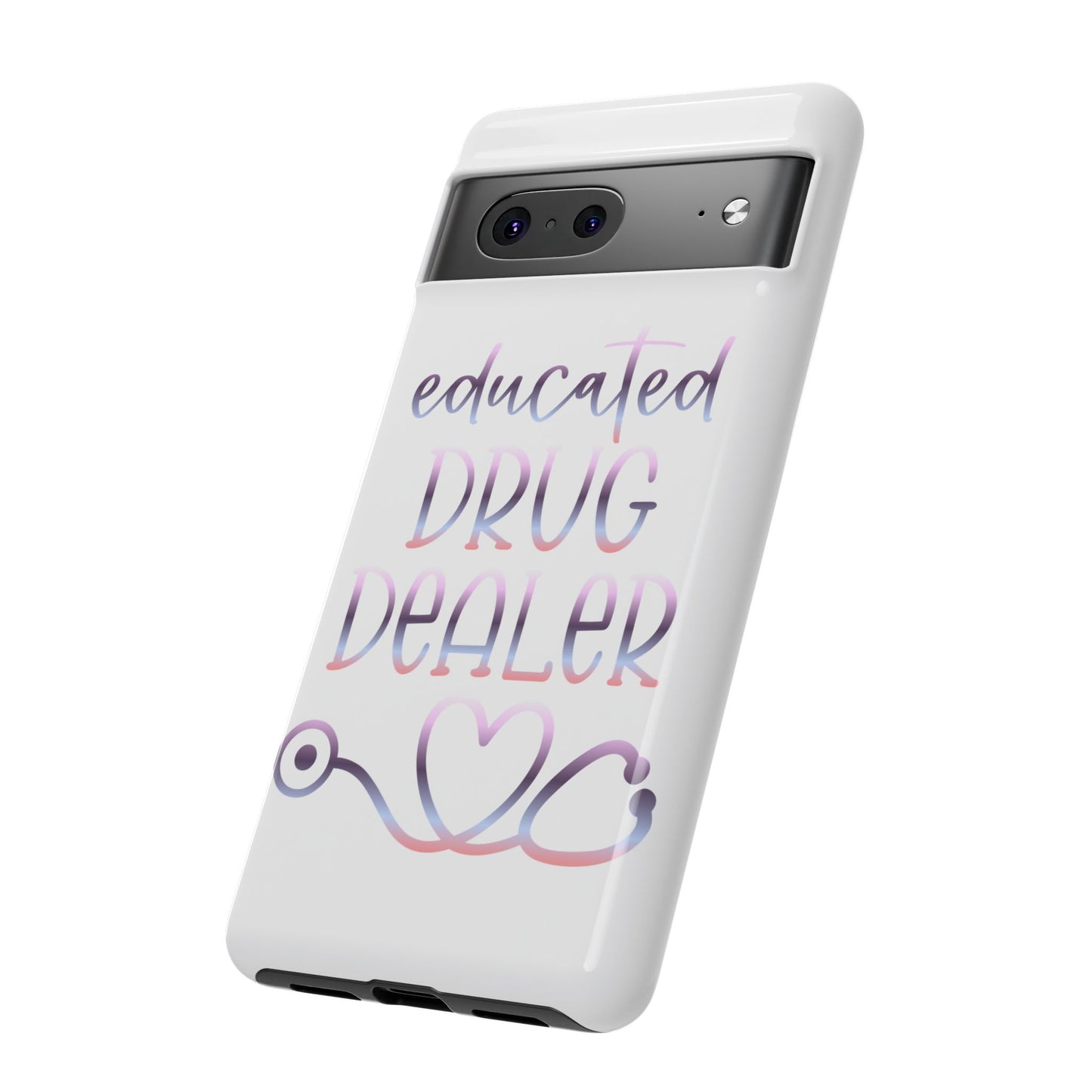 Google Pixel Tough Case - Educated Drug Dealer - White