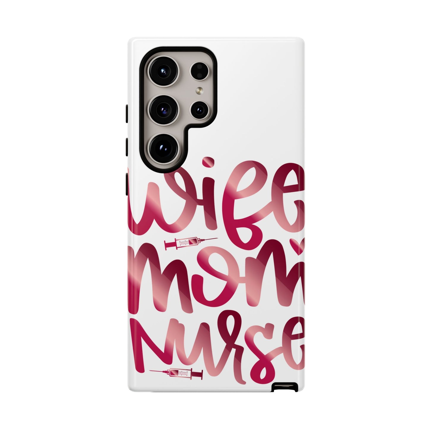 Samsung Galaxy Tough Case - Wife Mom Nurse - White