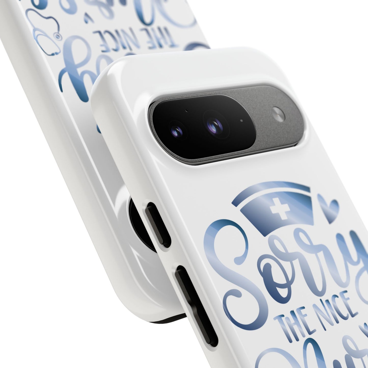 Google Pixel Tough Case - Sorry The Nice Nurse Is On Vacation - White