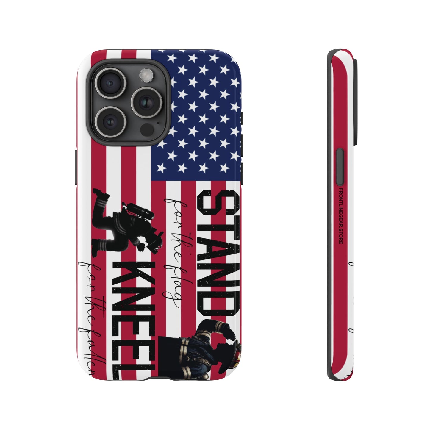 Fire Fighter iPhone Tough Case - Stand for the Flage, Kneel for the fallen