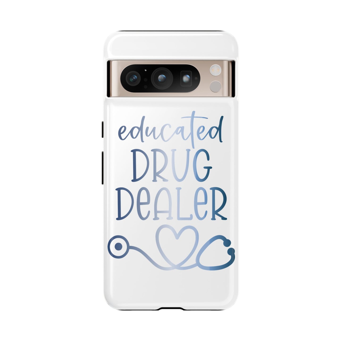 Google Pixel Tough Case - Educated Drug Dealer - White
