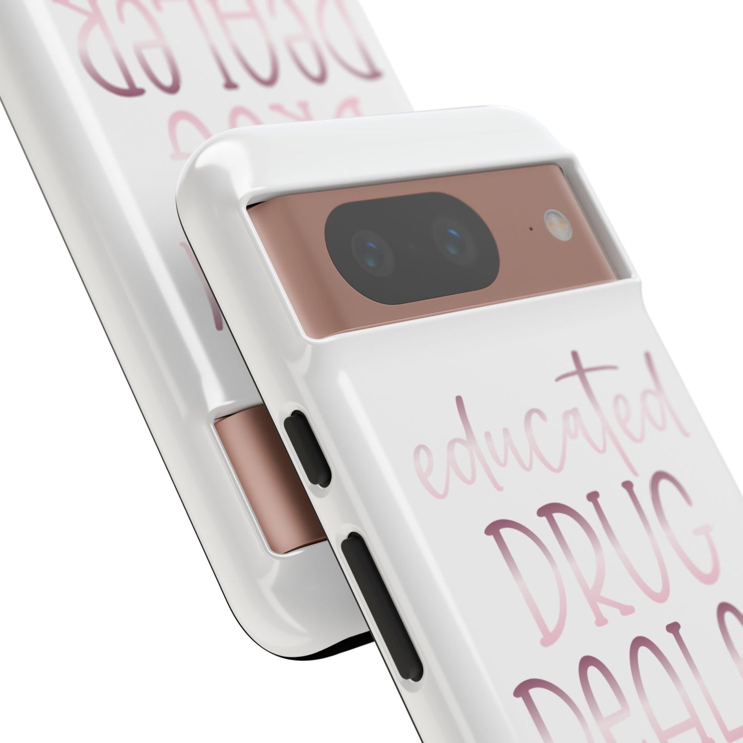 Google Pixel Tough Case - Educated Drug Dealer - White