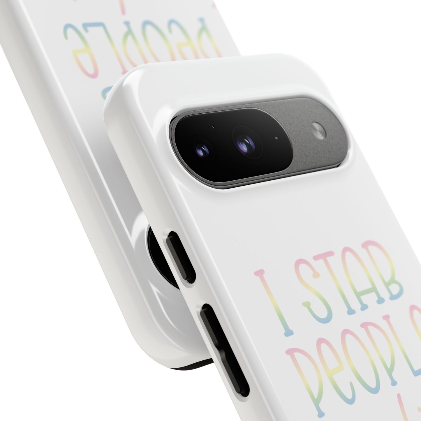 Google Pixel Tough Case - I Stab People For a Living - White