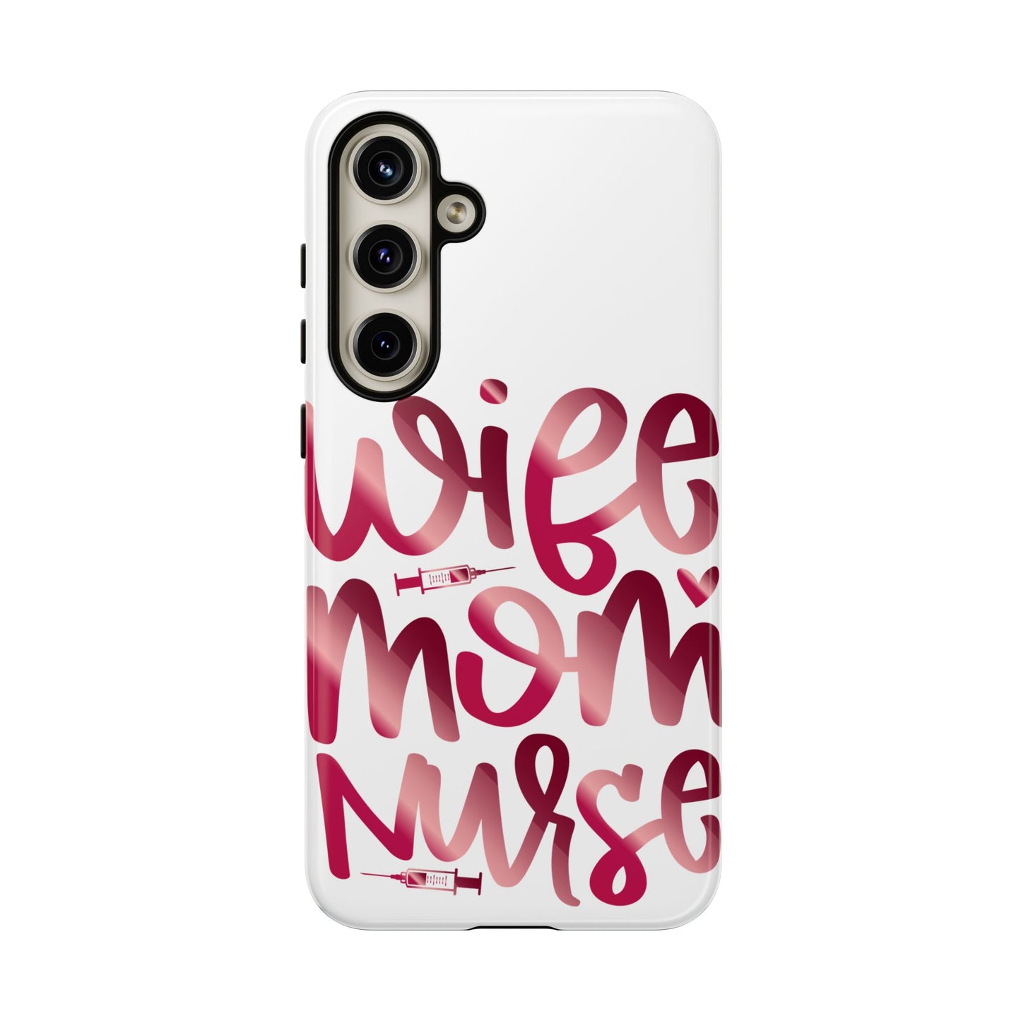 Samsung Galaxy Tough Case - Wife Mom Nurse - White