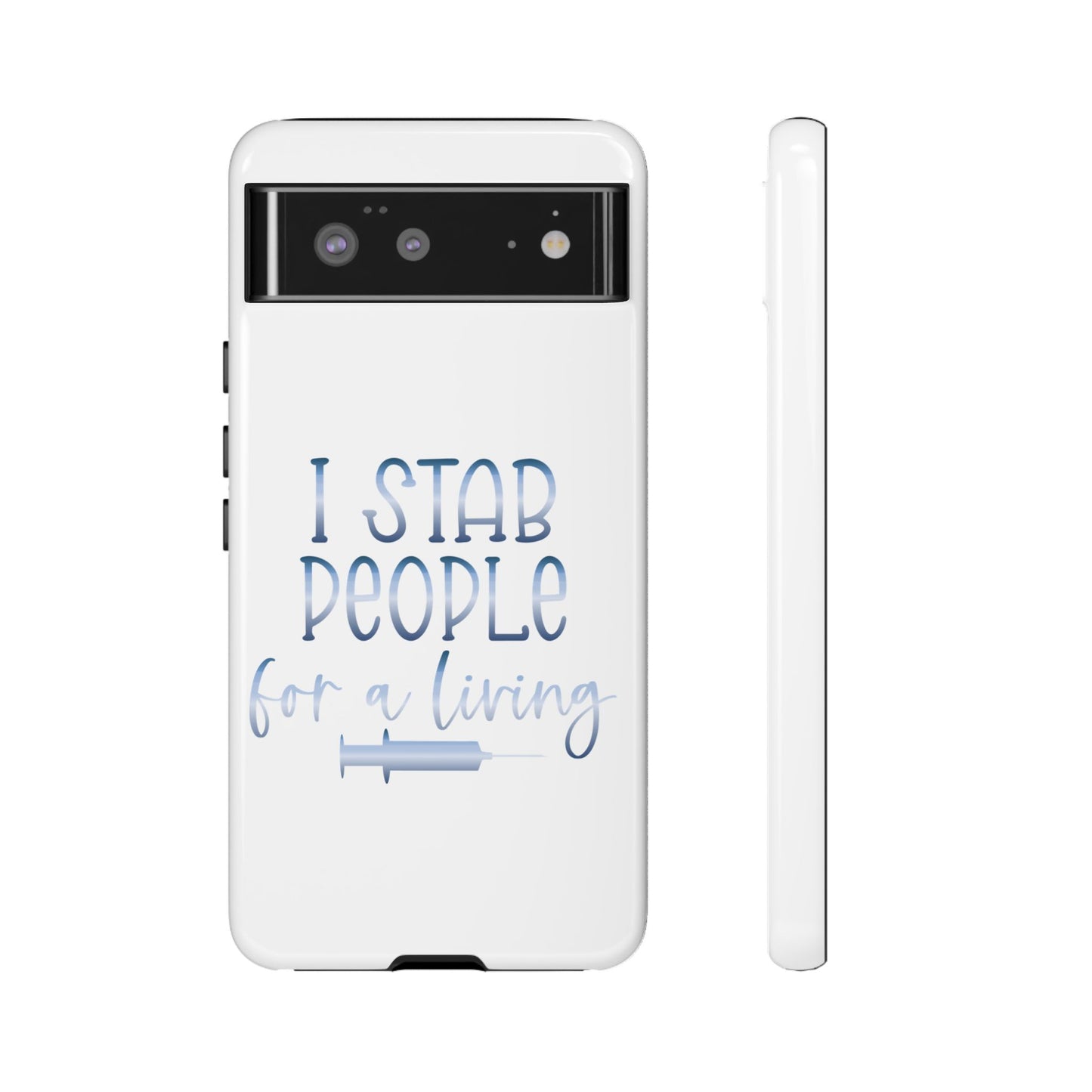 Google Pixel Tough Case - I Stab People For a Living - White