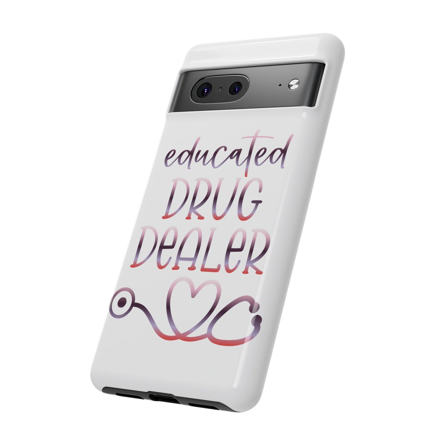 Google Pixel Tough Case - Educated Drug Dealer - White