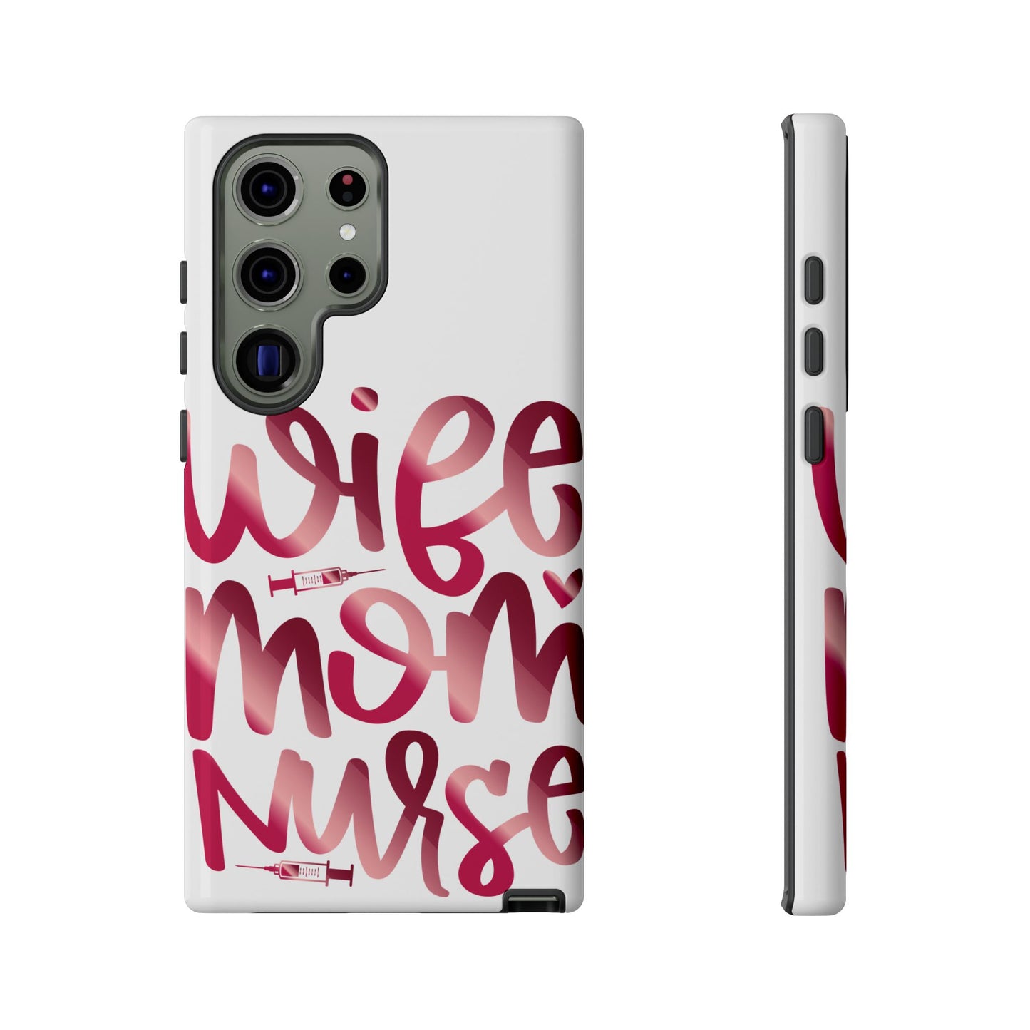 Samsung Galaxy Tough Case - Wife Mom Nurse - White