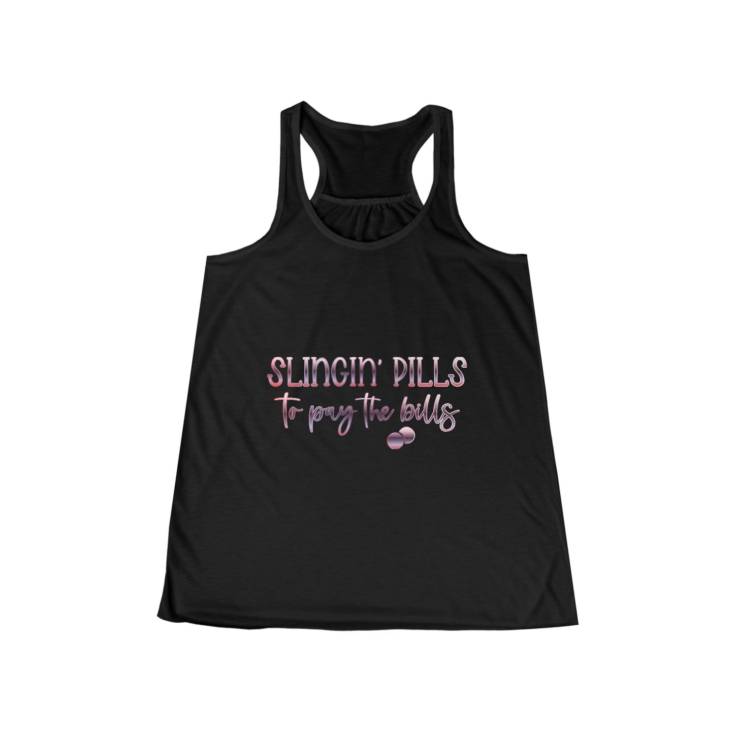 Slingin Pills to Pay The Bills gradient 3