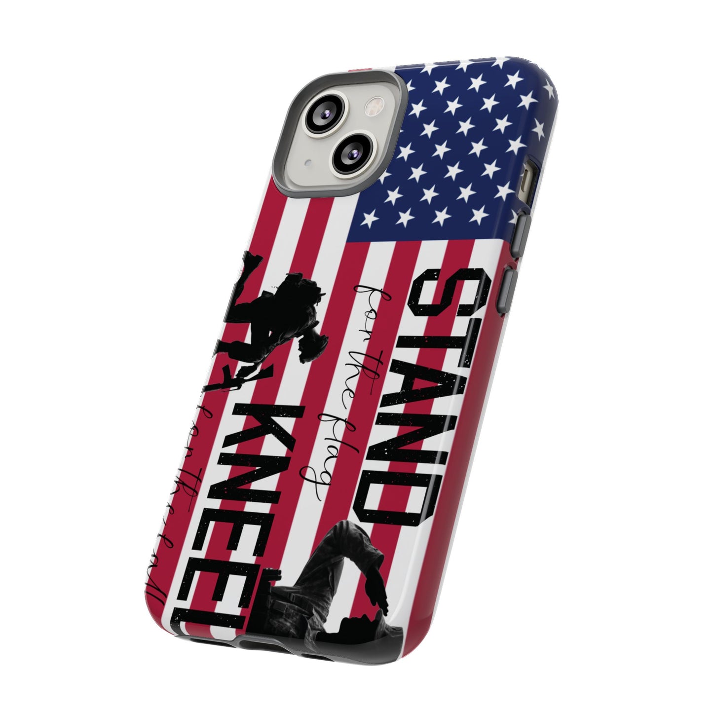 Military iPhone Tough Case - Stand for the Flage, Kneel for the fallen