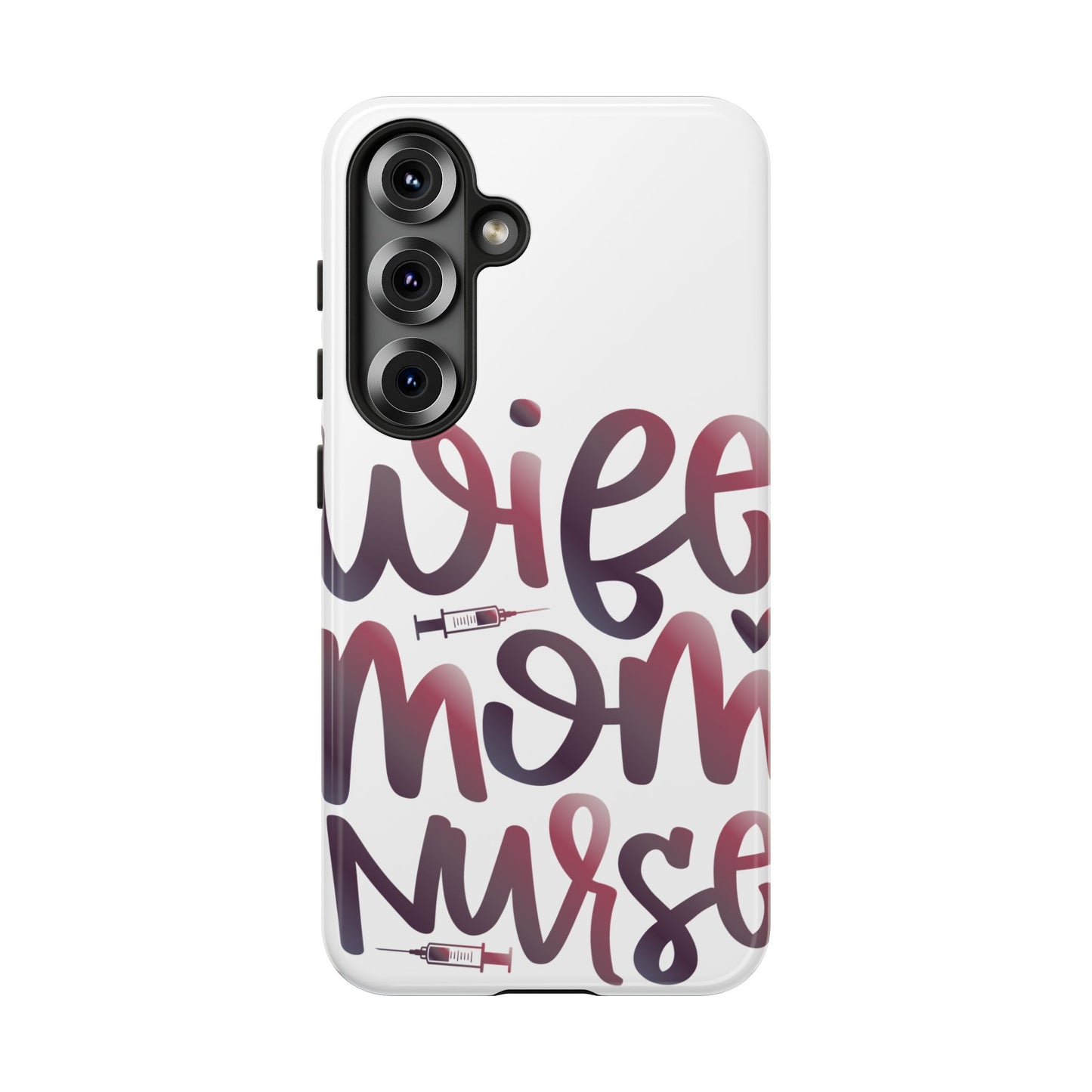 Samsung Galaxy Tough Case - Wife Mom Nurse - White