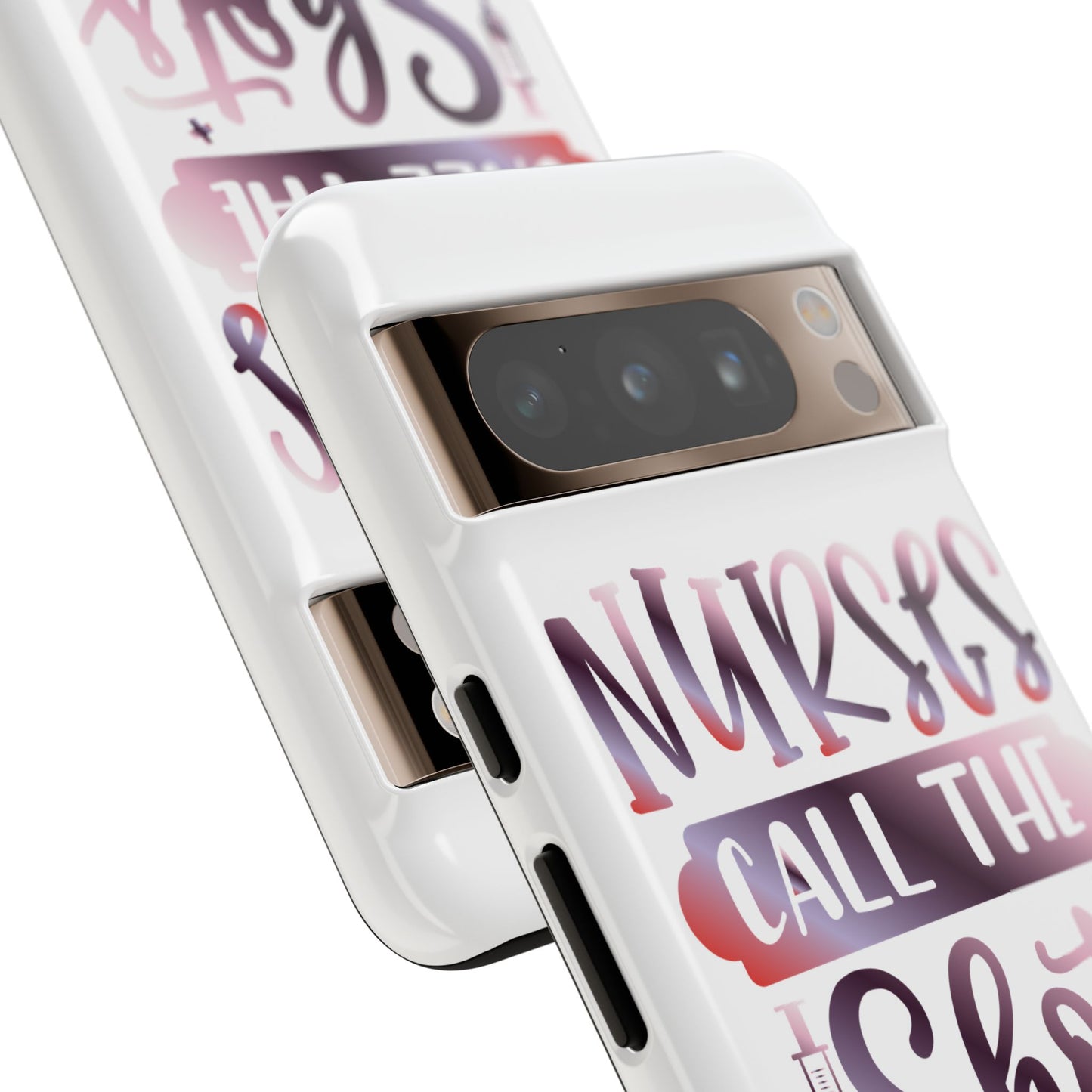 Google Pixel Tough Case - Nurses Call The Shots - White