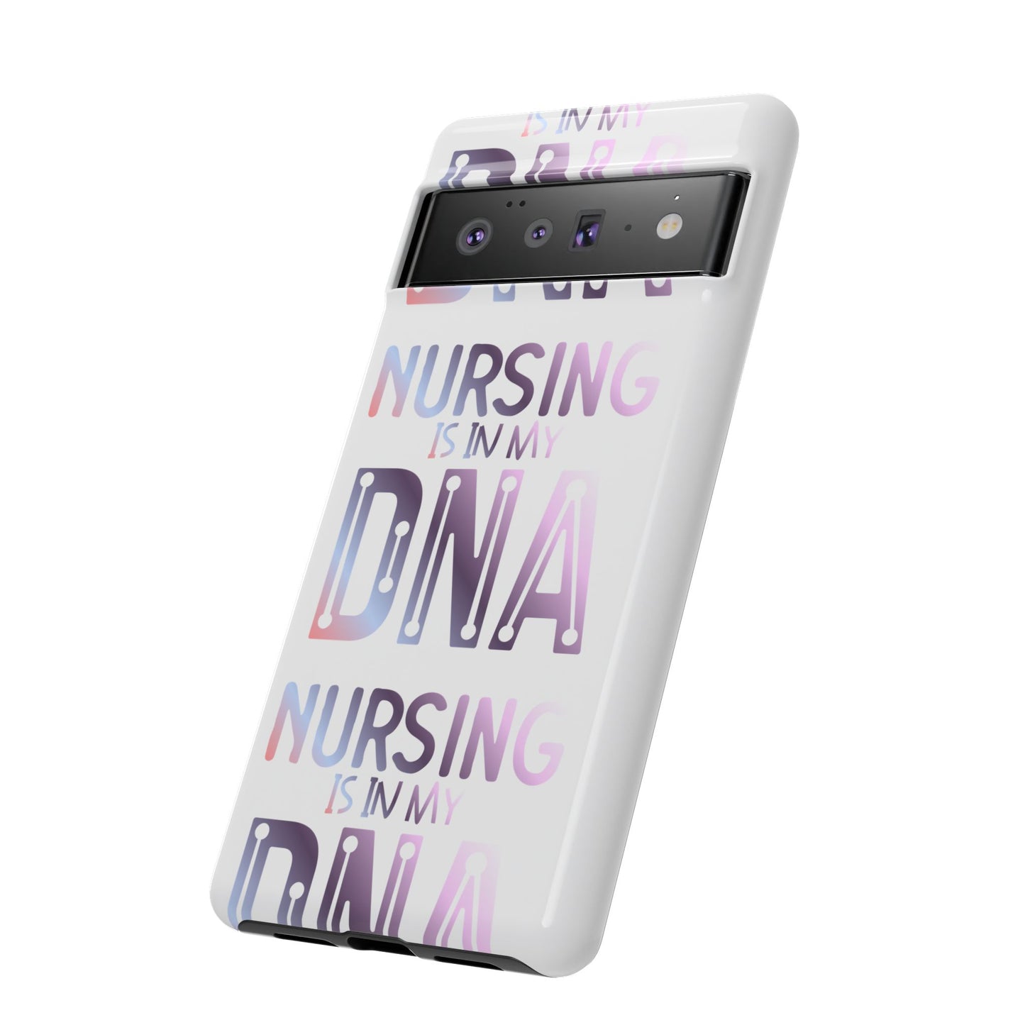 Google Pixel Tough Case - Nursing is in my DNA - White
