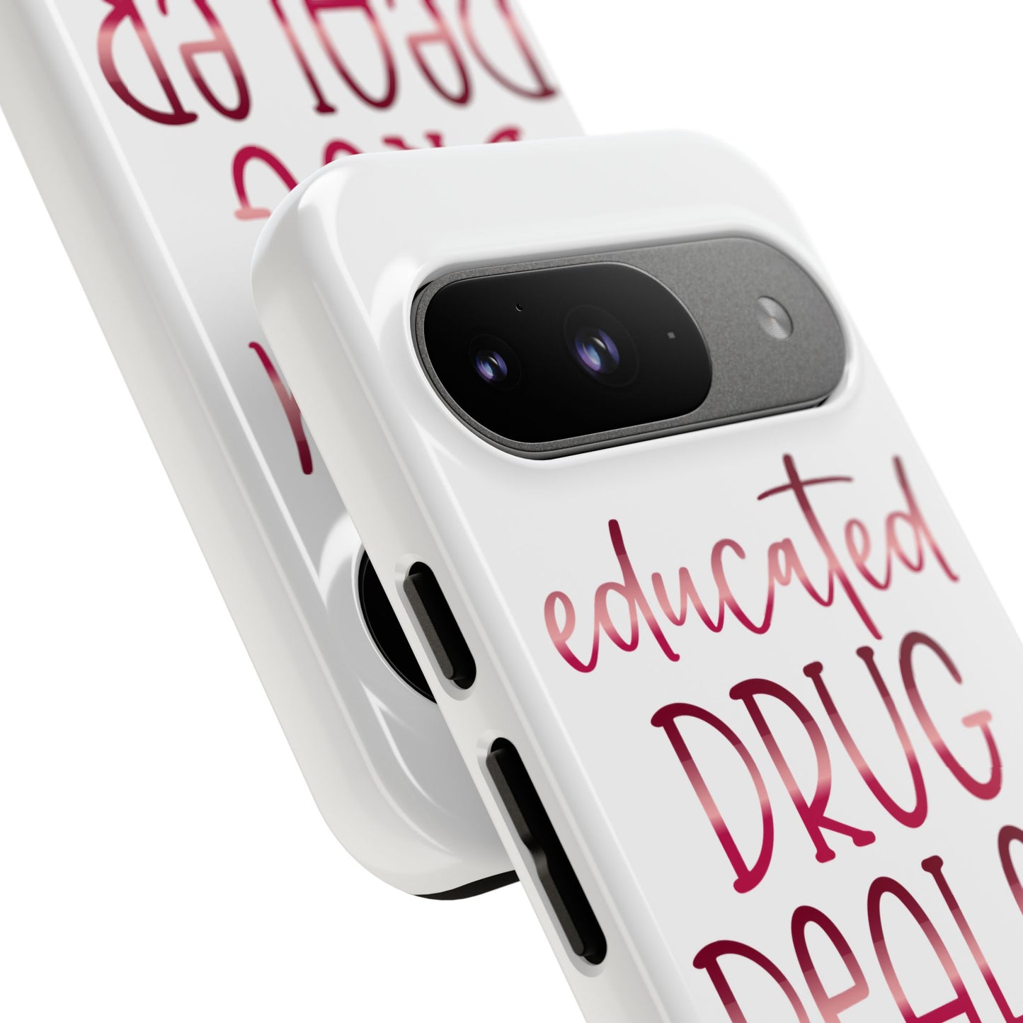 Google Pixel Tough Case - Educated Drug Dealer - White