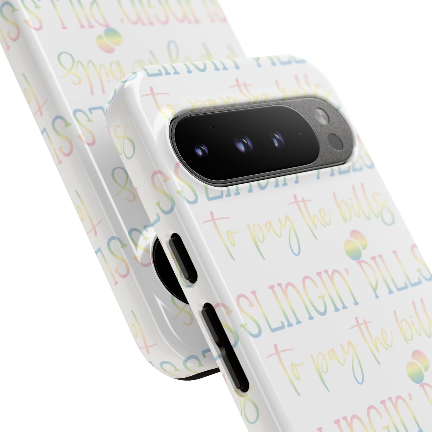 Google Pixel Tough Case - Slingin Pills to Pay The Bills - White