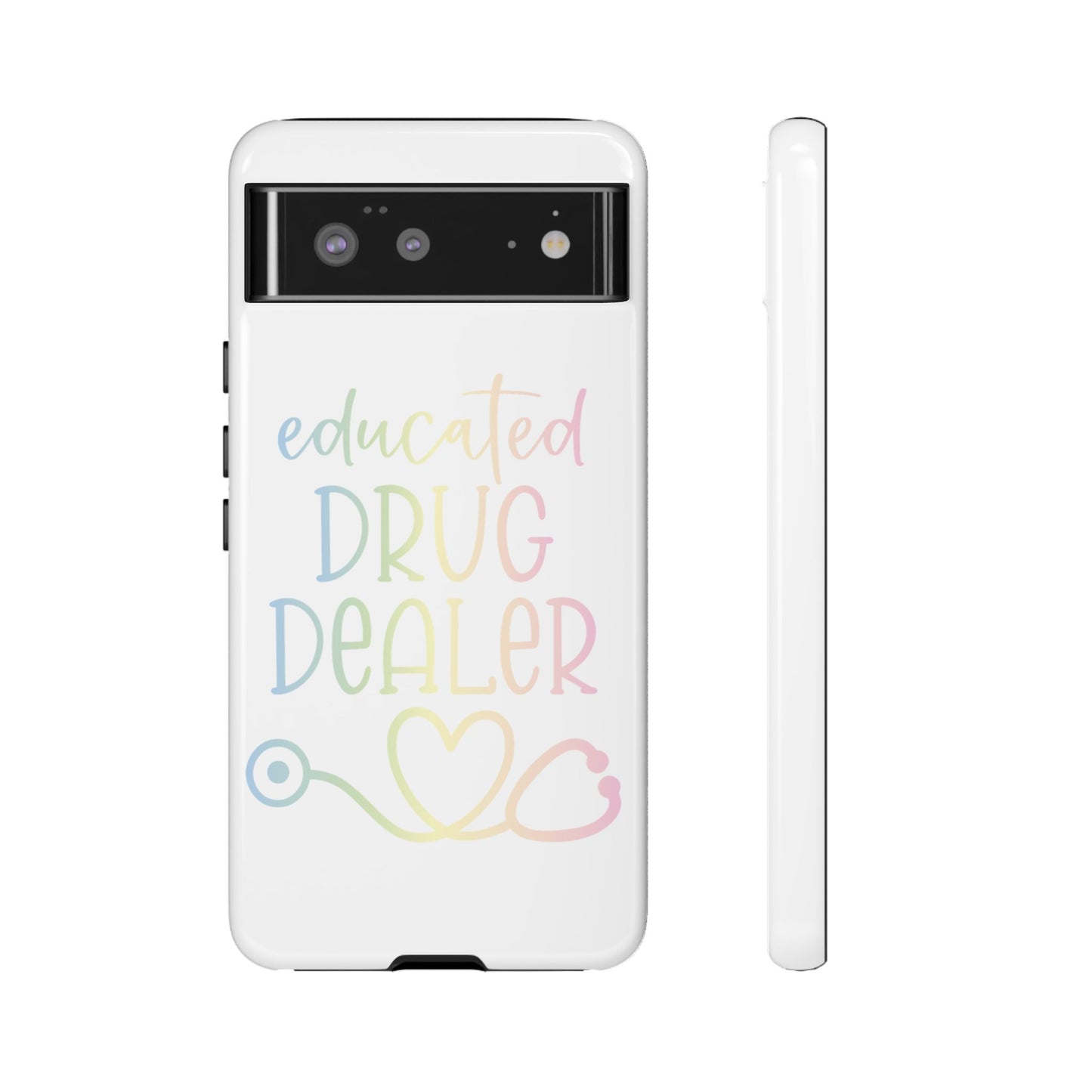 Google Pixel Tough Case - Educated Drug Dealer - White