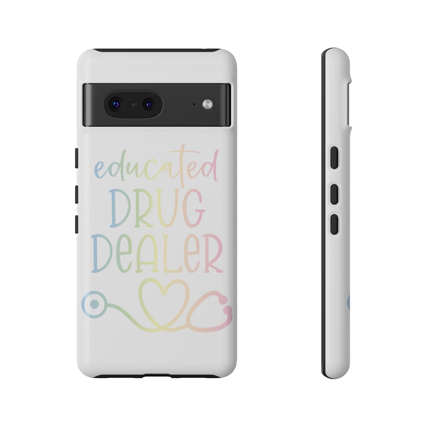 Google Pixel Tough Case - Educated Drug Dealer - White