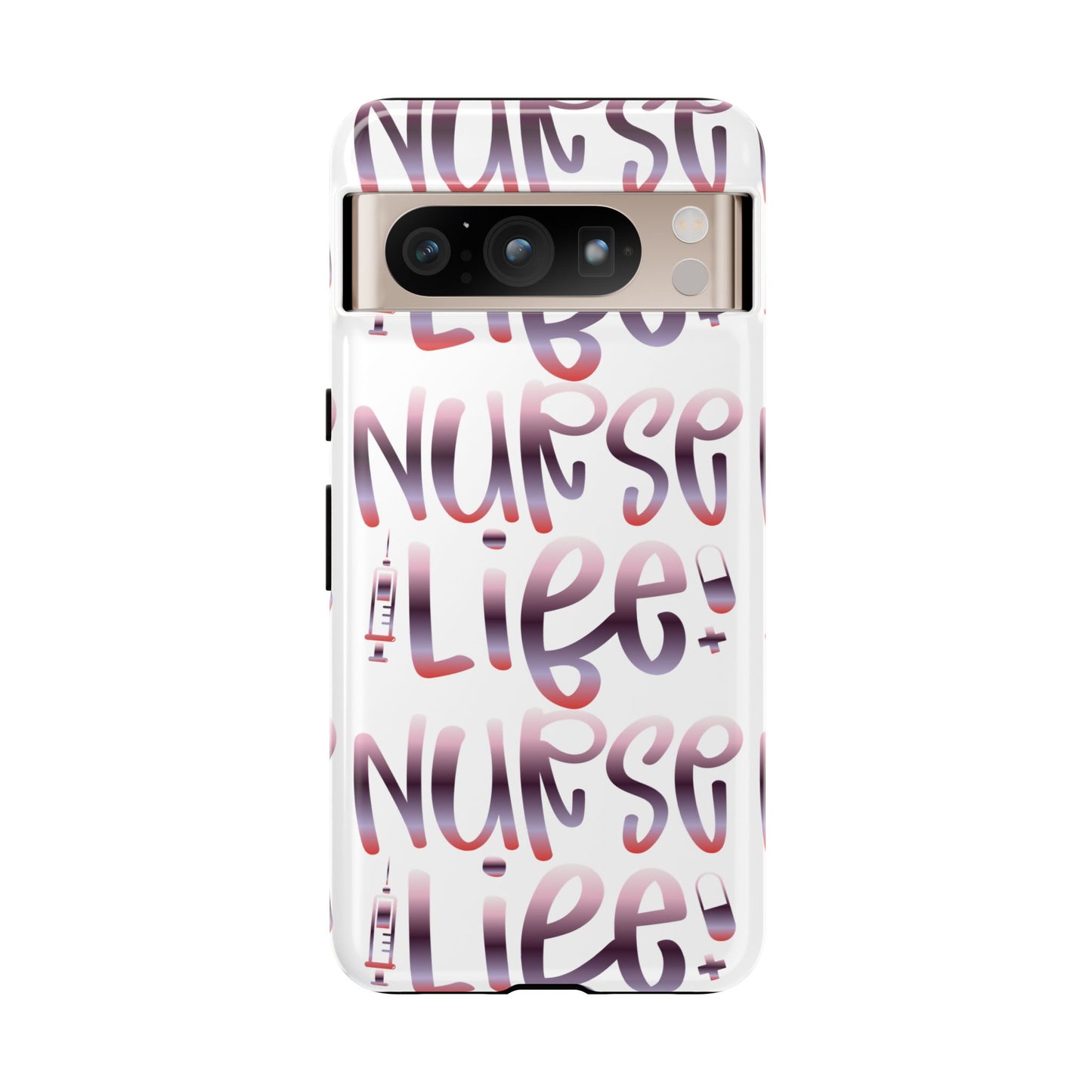 Google Pixel Tough Case - Nurse Life - White