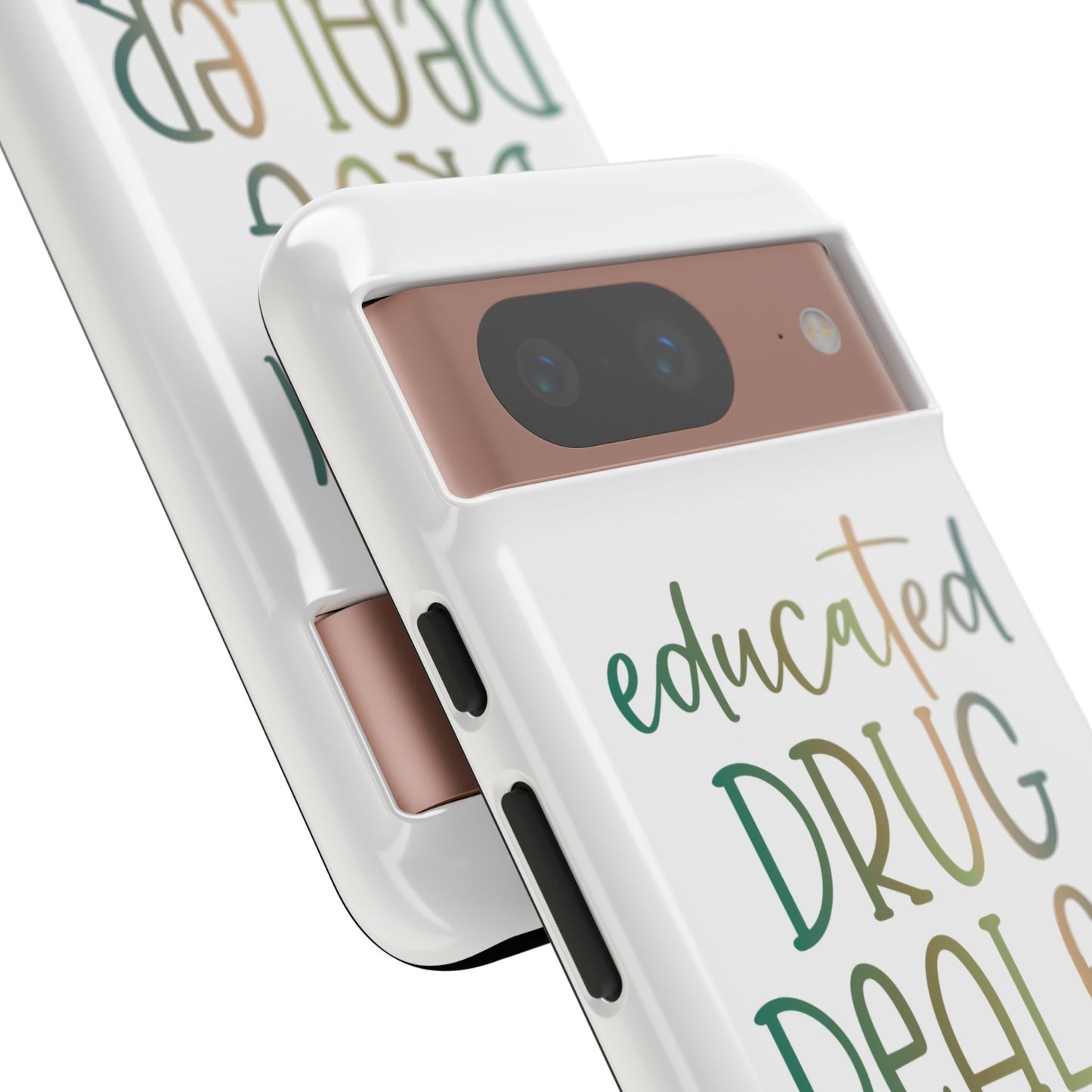Google Pixel Tough Case - Educated Drug Dealer - White