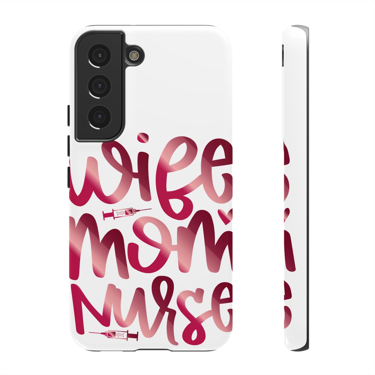 Samsung Galaxy Tough Case - Wife Mom Nurse - White