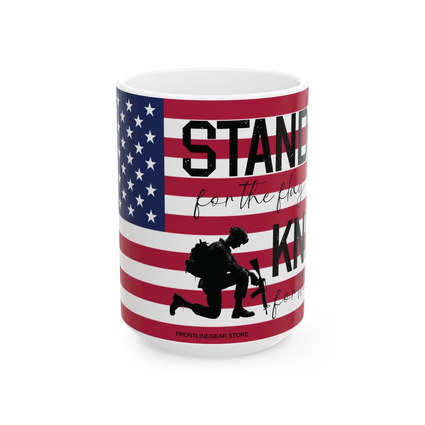 Stand for the flag, Kneel for the fallen (2) Ceramic Mug, (11oz, 15oz)