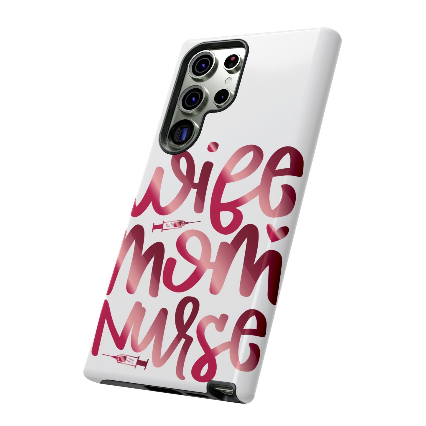 Samsung Galaxy Tough Case - Wife Mom Nurse - White