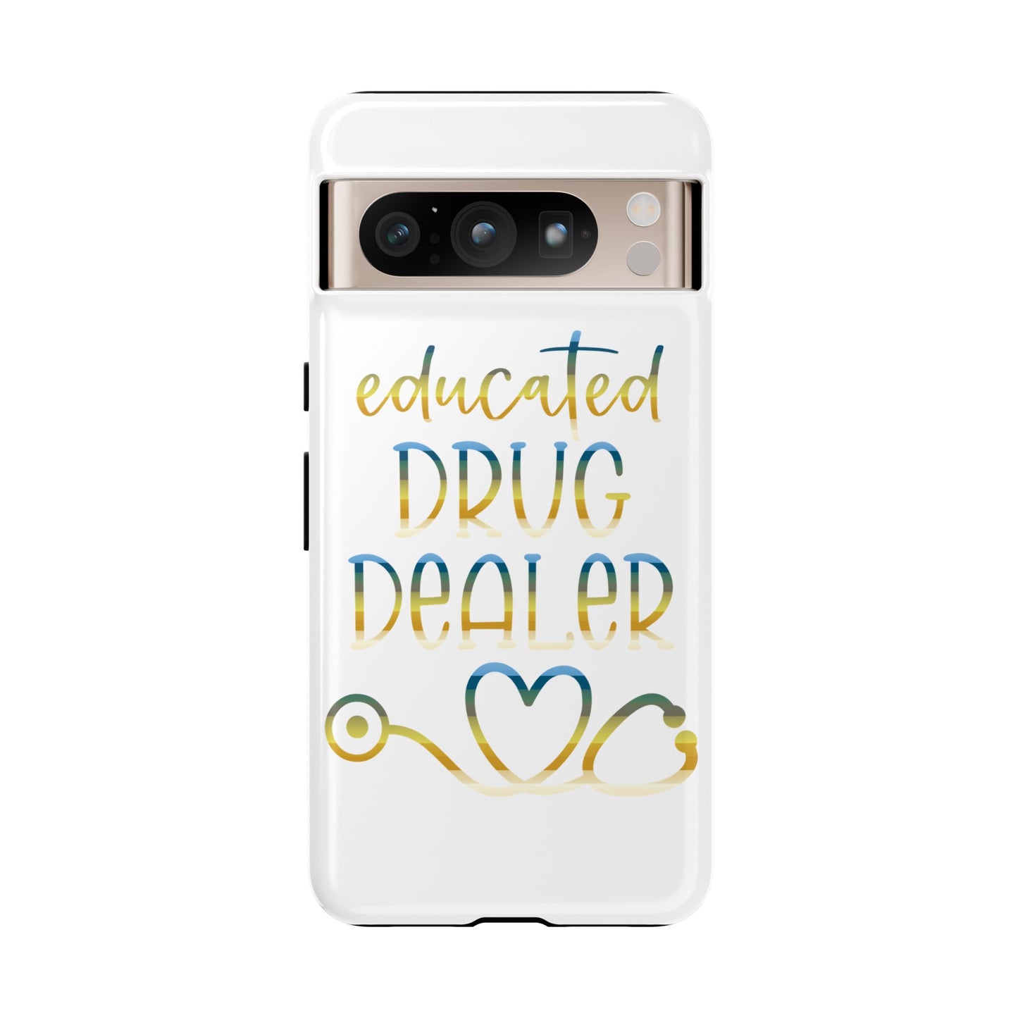 Google Pixel Tough Case - Educated Drug Dealer - White