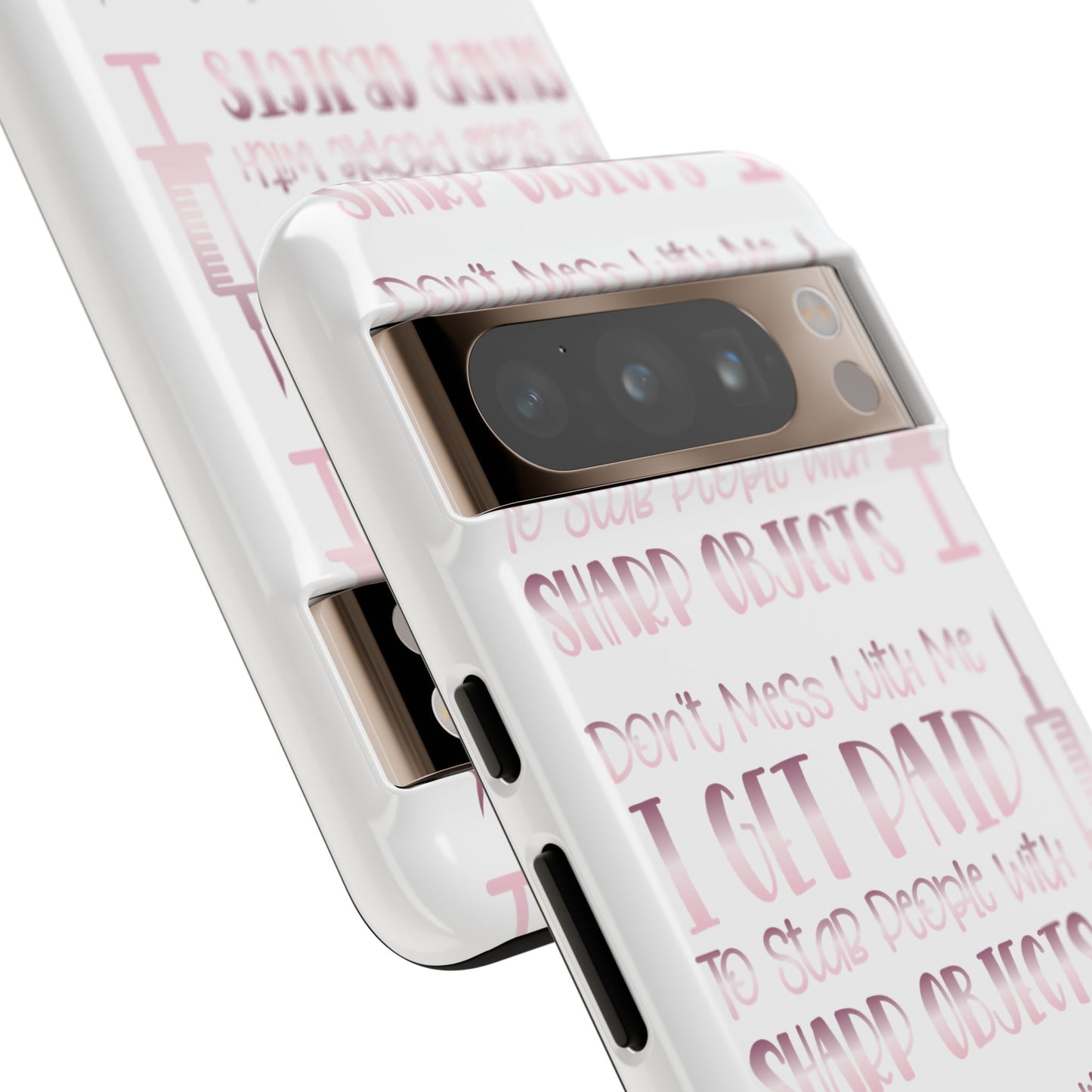 Google Pixel Tough Case - Don't Mess With Me I Get Paid To Stab People - White