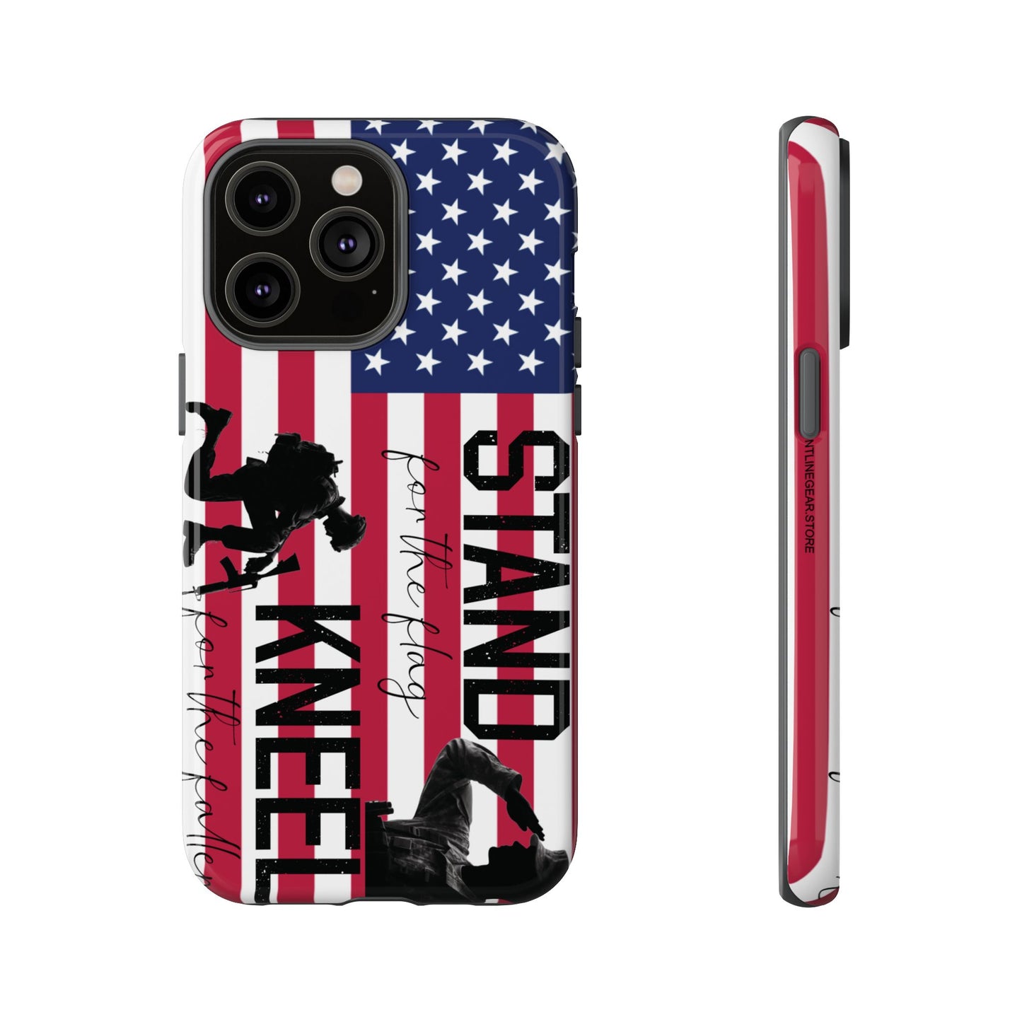 Military iPhone Tough Case - Stand for the Flage, Kneel for the fallen