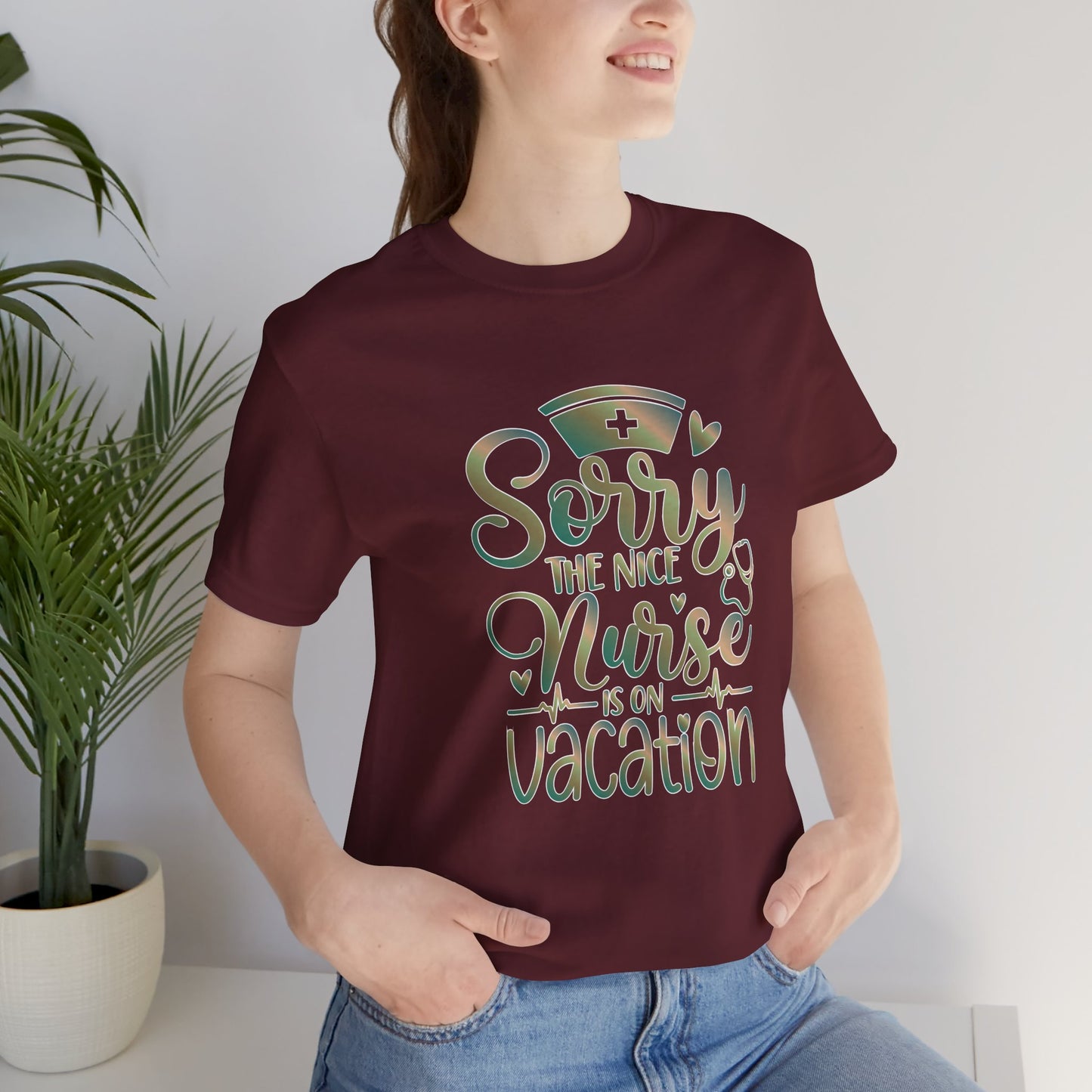 Sorry The Nice Nurse Is On Vacation copper patina