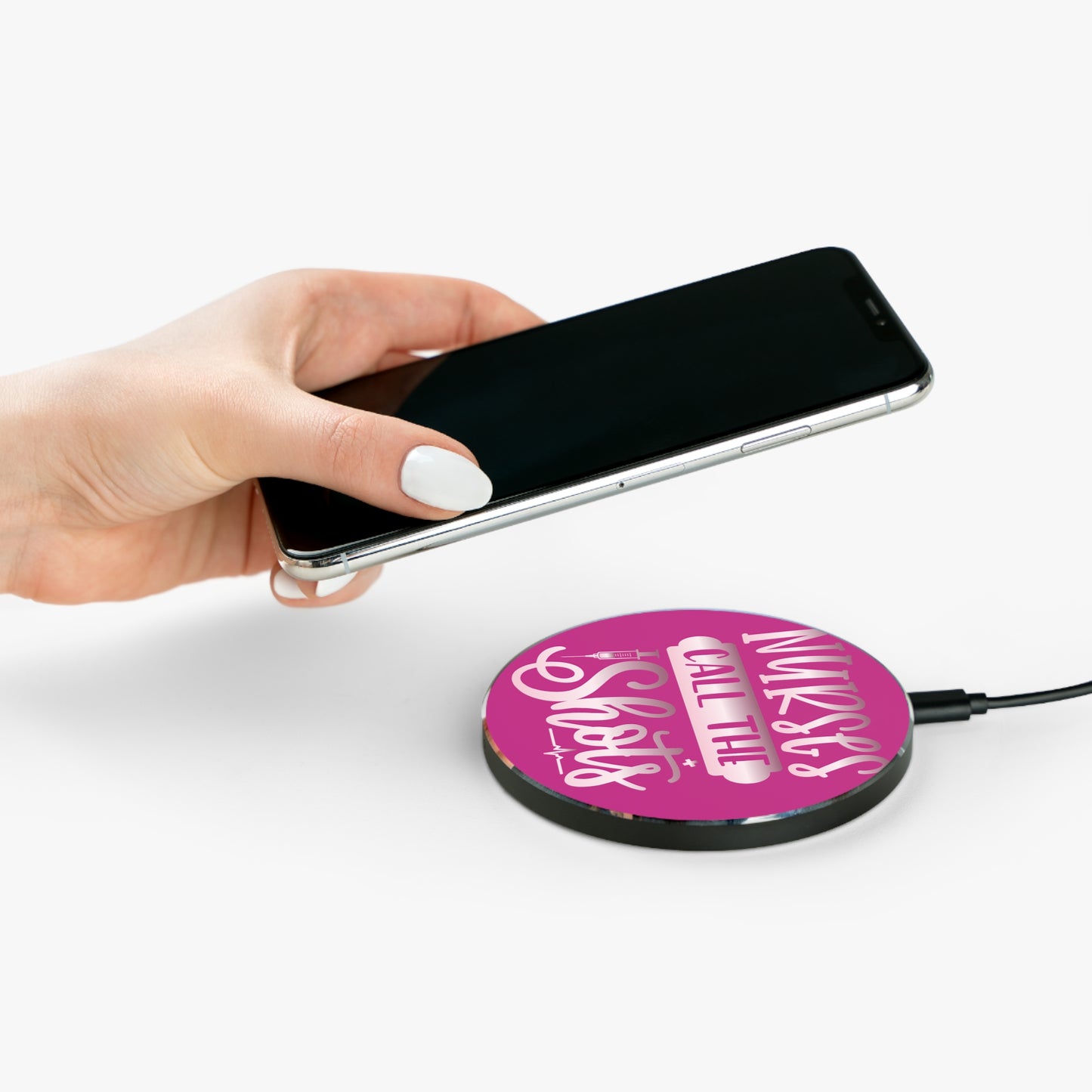 Nurses Call The Shots Wireless Charger | Fast Charging Pad for Healthcare Professionals