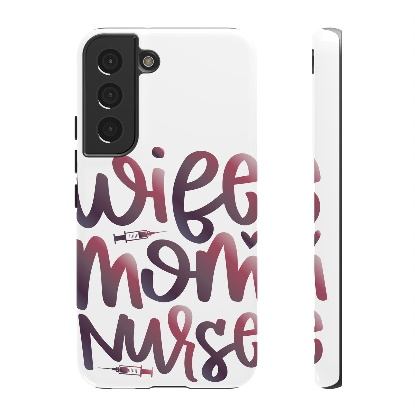 Samsung Galaxy Tough Case - Wife Mom Nurse - White