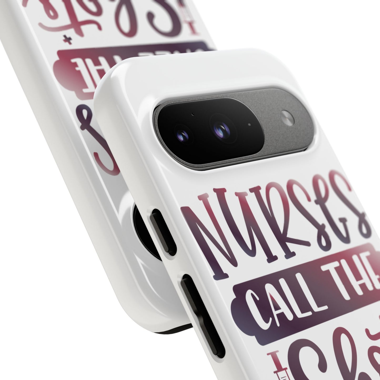 Google Pixel Tough Case - Nurses Call The Shots - White