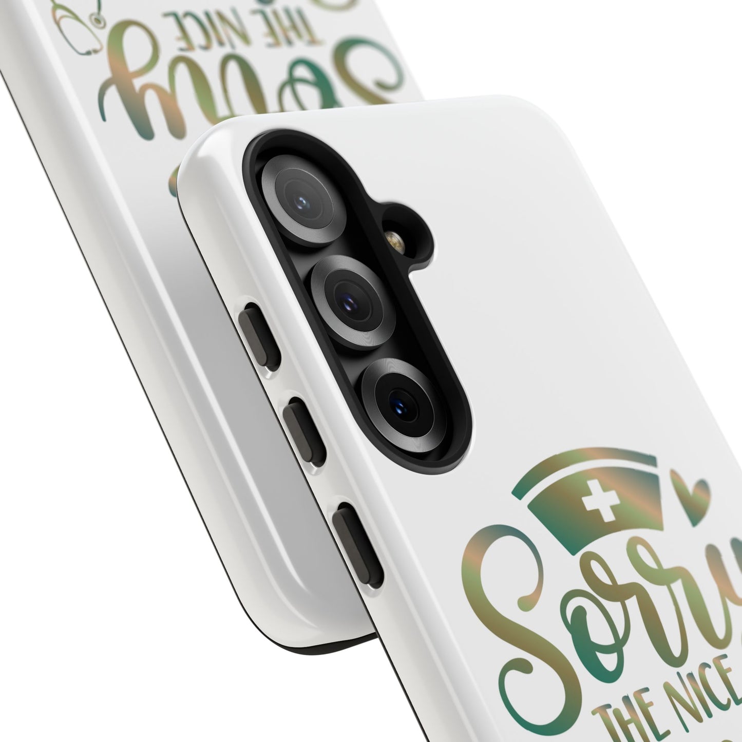 Samsung Tough Case - Sorry the Nice Nurse is on Vacation - White