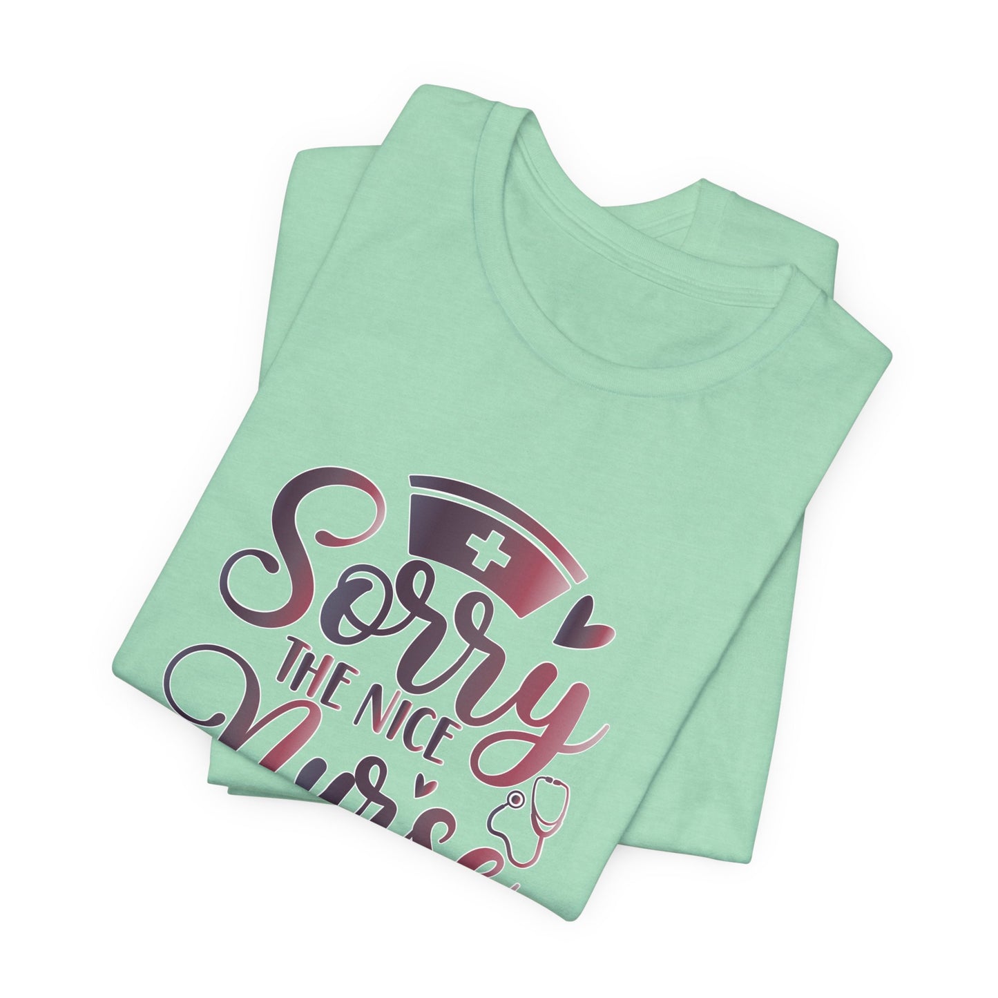 Sorry The Nice Nurse Is On Vacation gradient 2