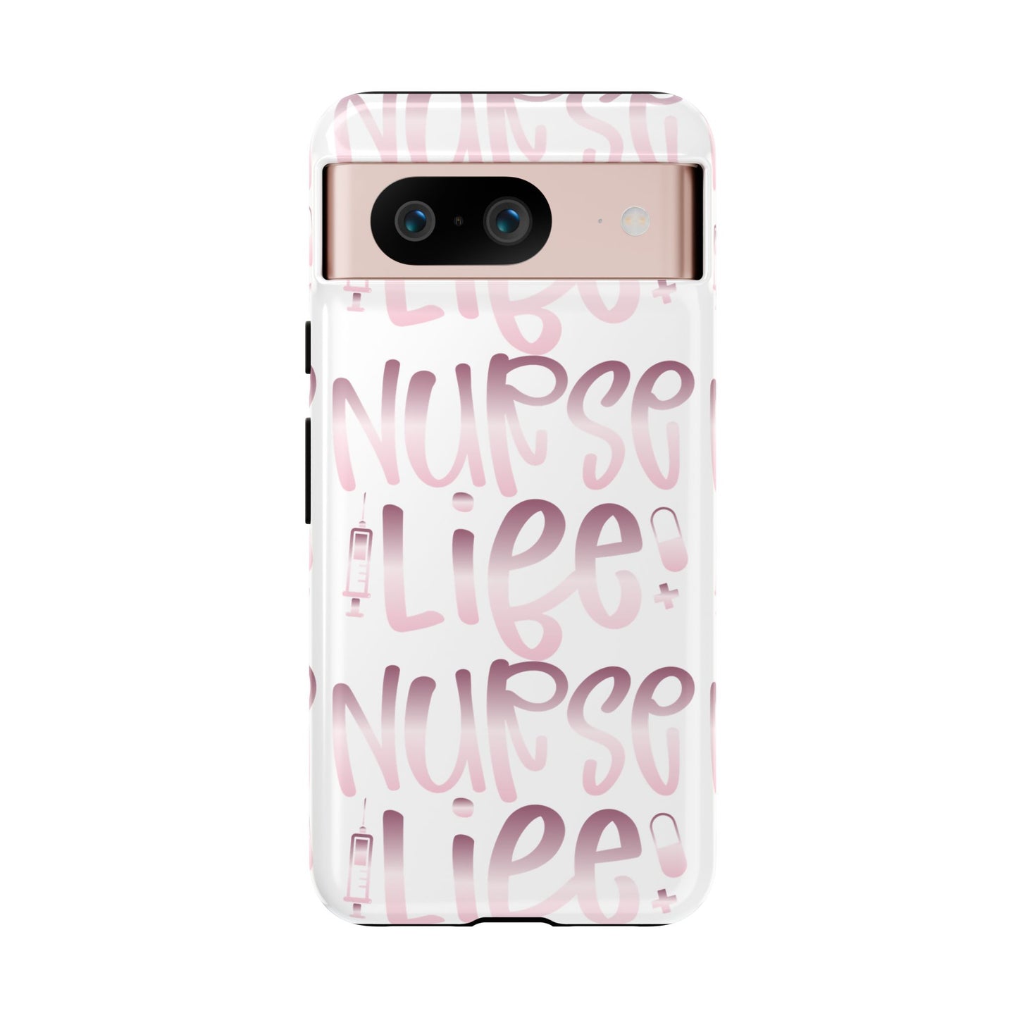 Google Pixel Tough Case - Nurse Life - White