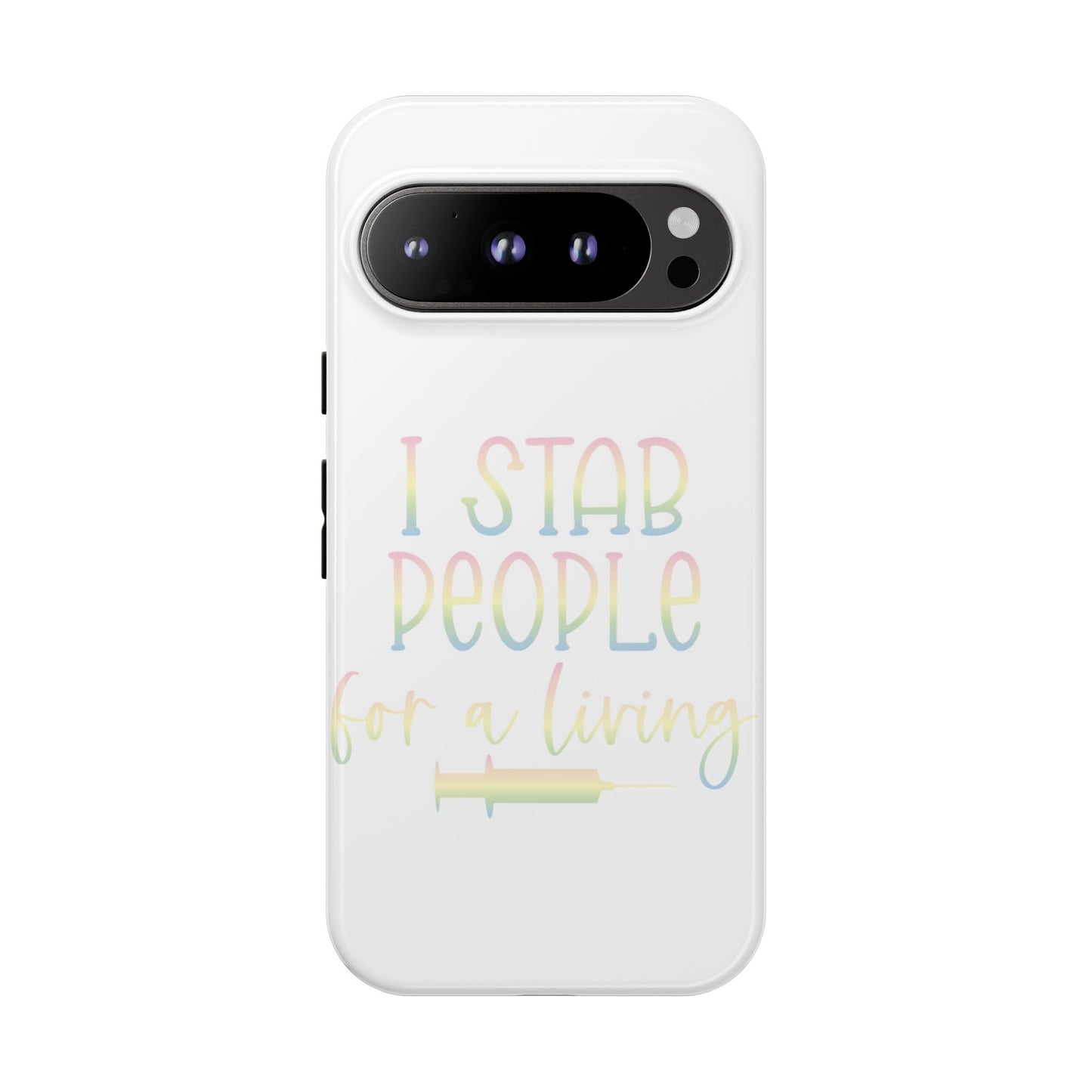 Google Pixel Tough Case - I Stab People For a Living - White