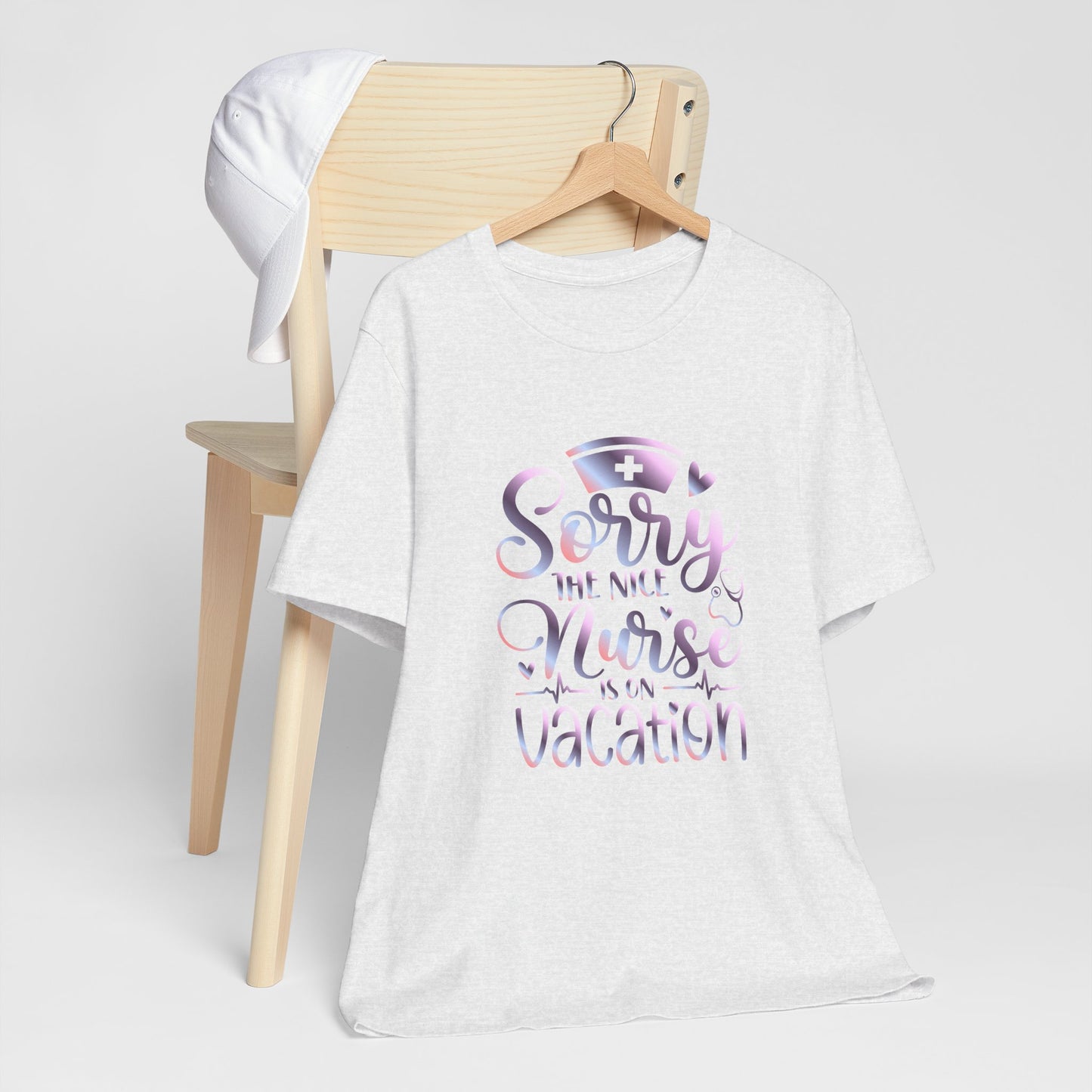 Sorry The Nice Nurse Is On Vacation gradient 1