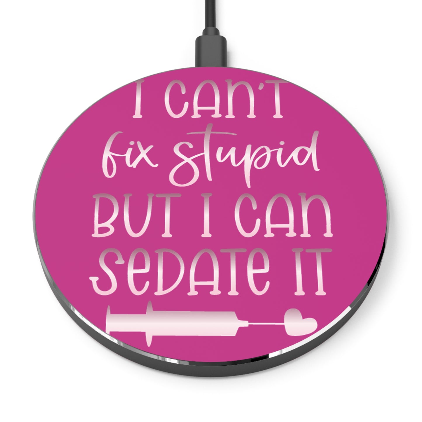 Can't Fix Stupid Wireless Charger | Fast Charging Pad for Healthcare Professionals