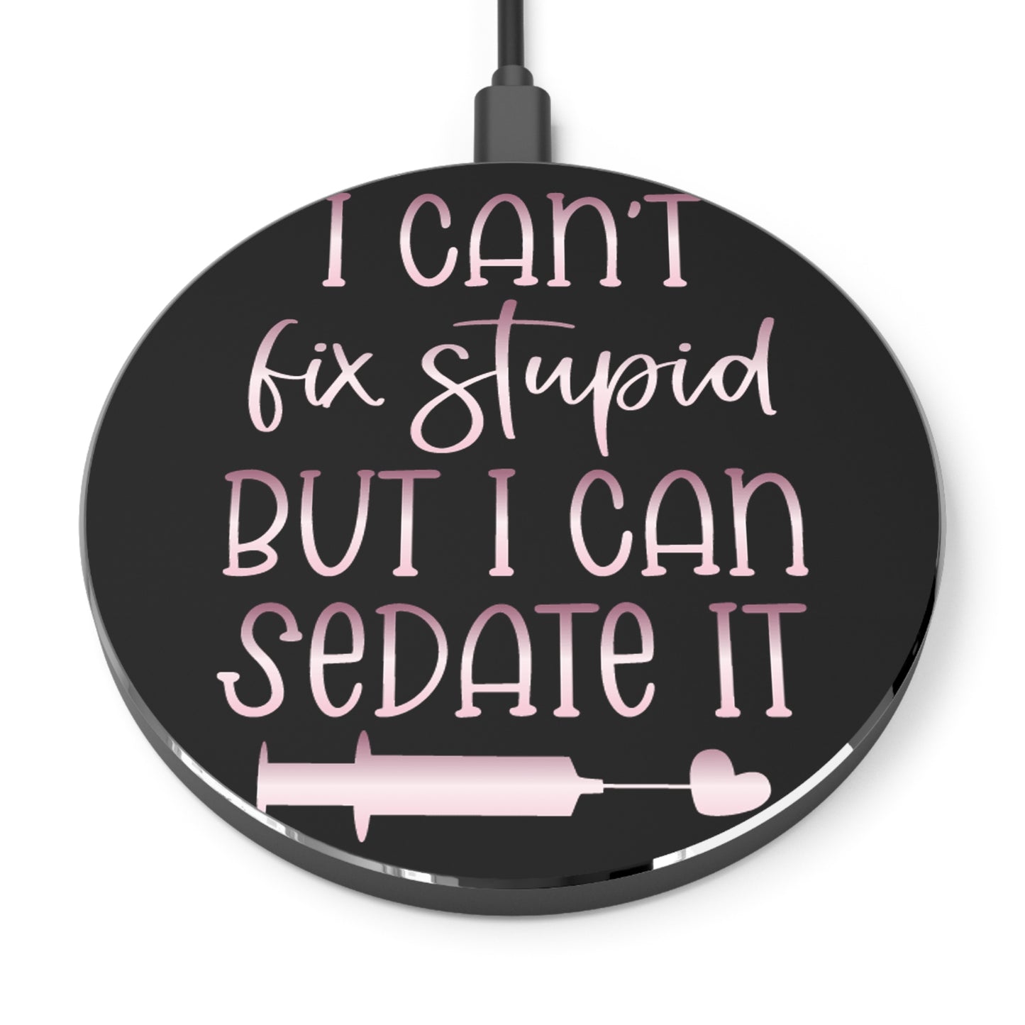 Can't Fix Stupid Wireless Charger | Fast Charging Pad for Healthcare Professionals