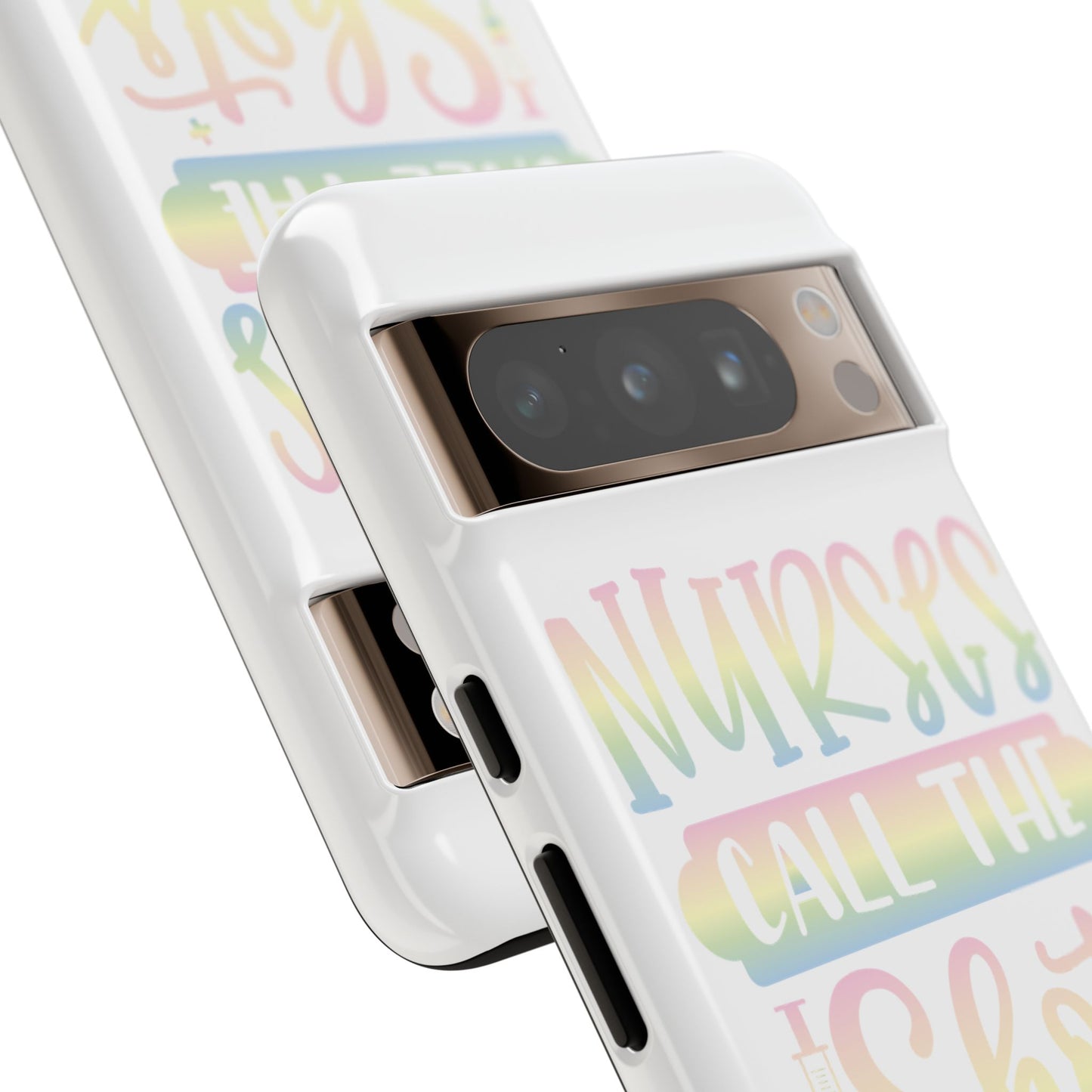 Google Pixel Tough Case - Nurses Call The Shots - White