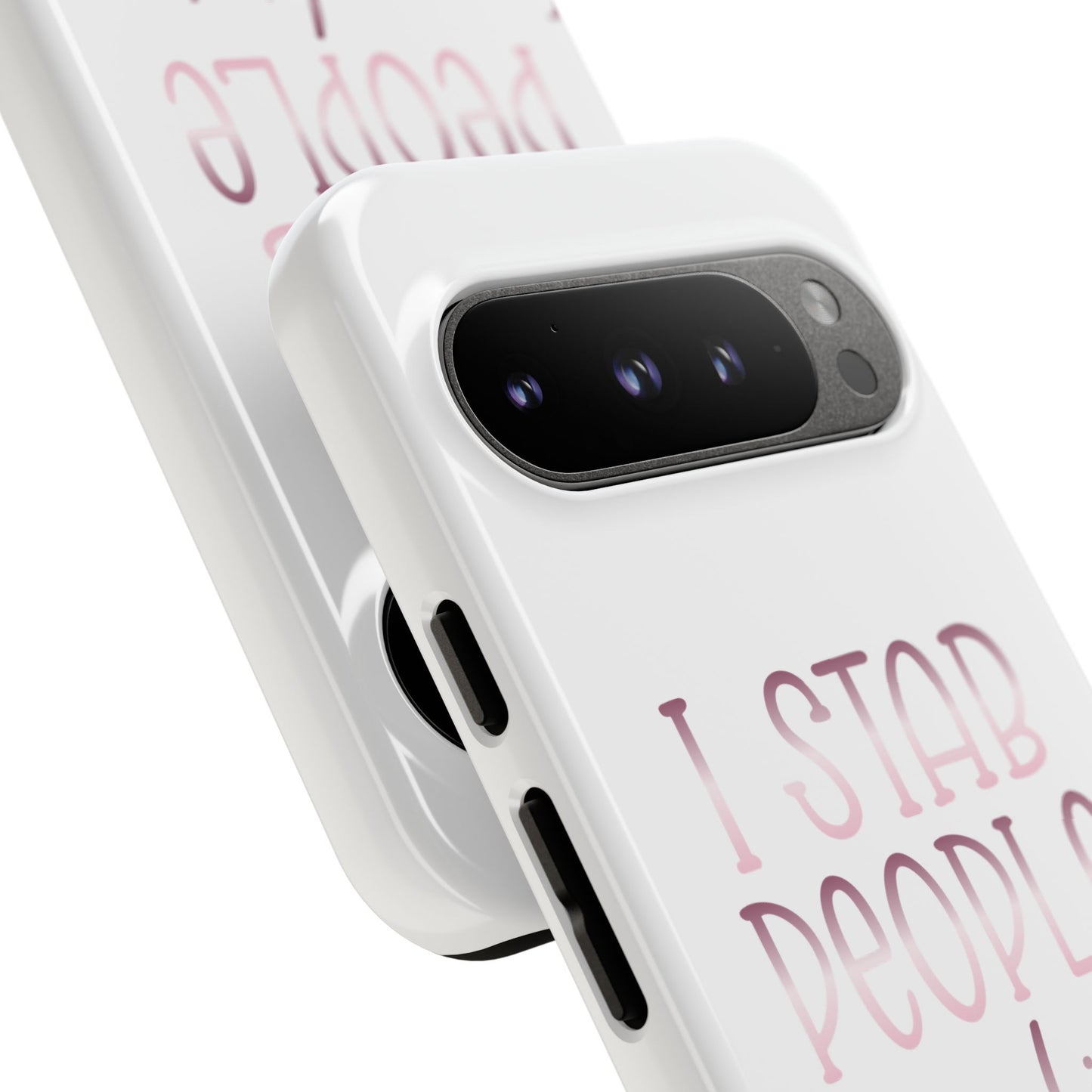 Google Pixel Tough Case - I Stab People For a Living - White