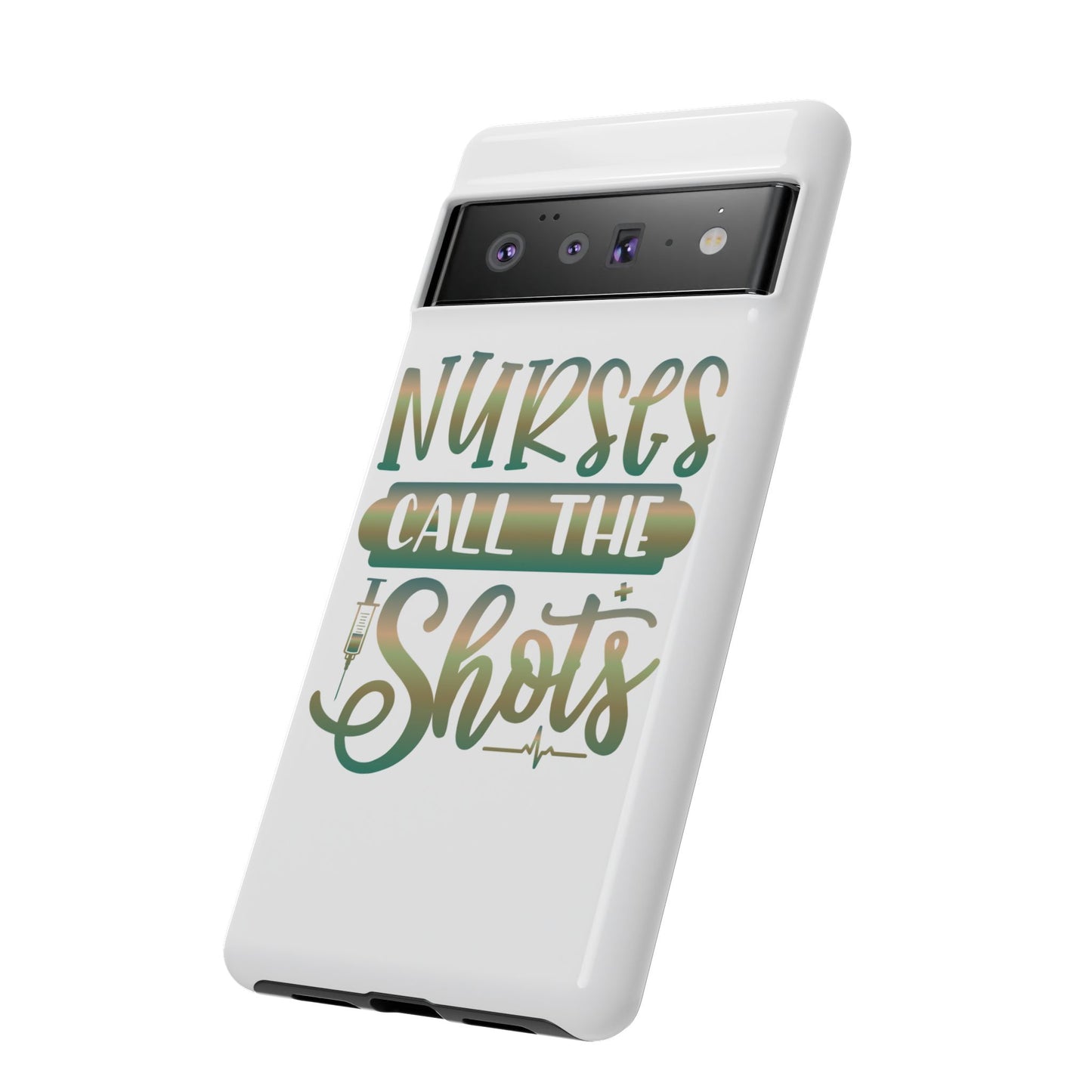 Google Pixel Tough Case - Nurses Call The Shots - White