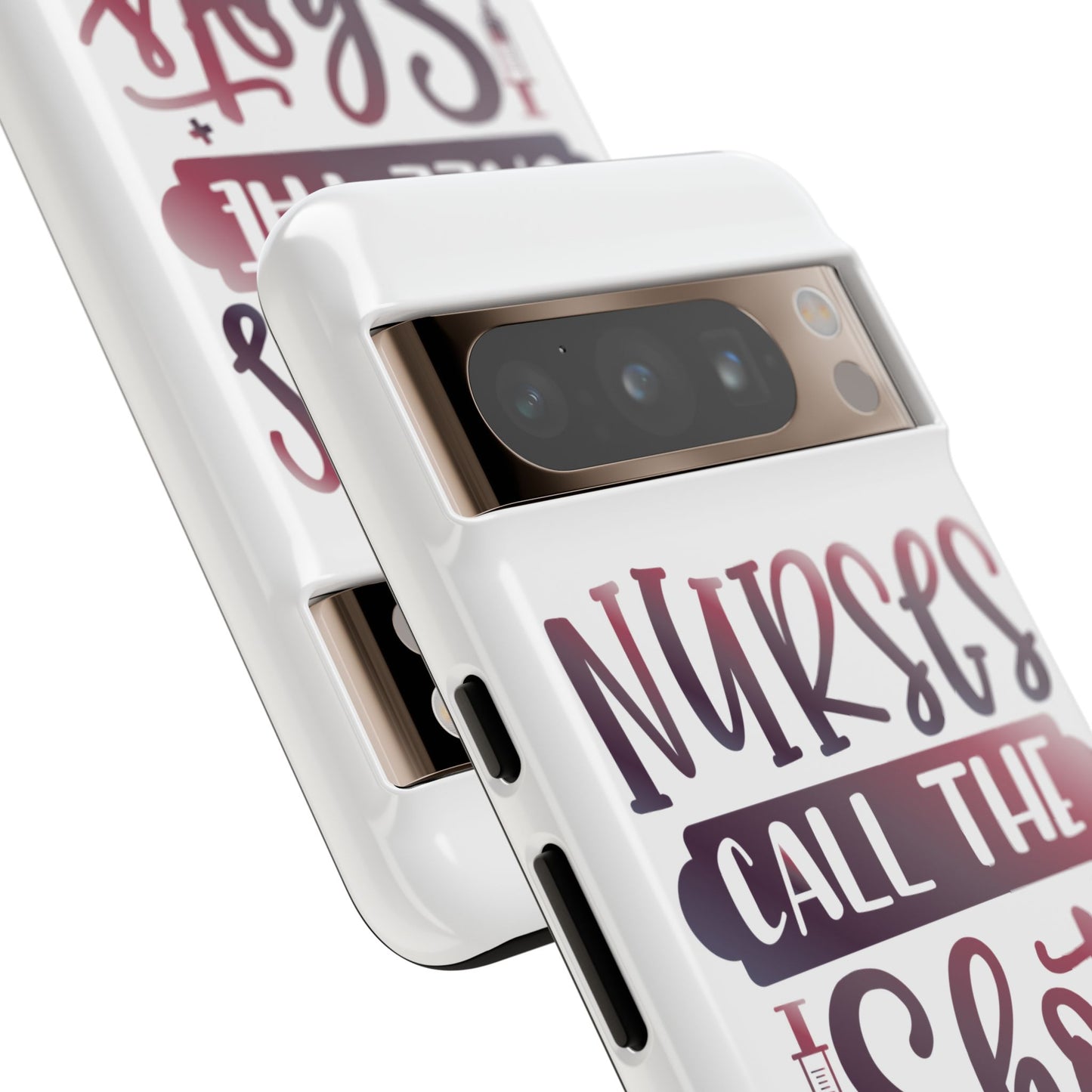 Google Pixel Tough Case - Nurses Call The Shots - White