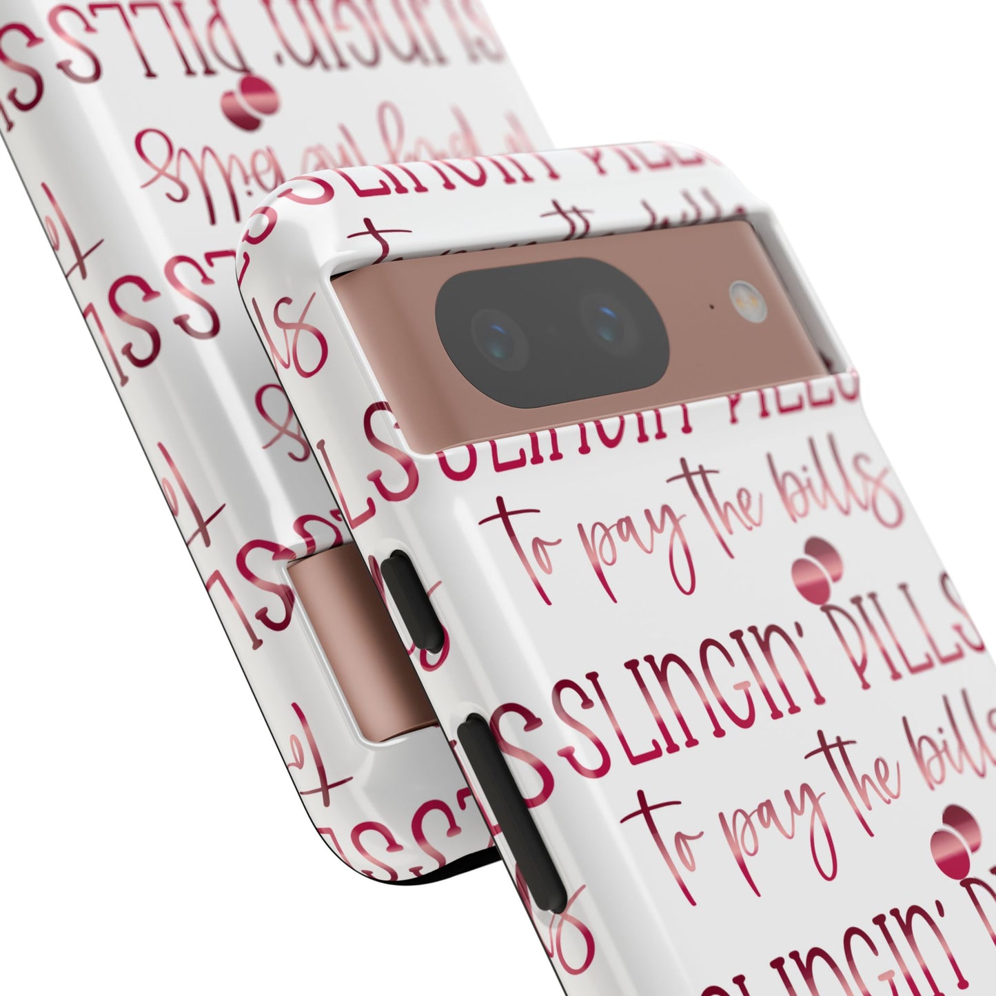 Google Pixel Tough Case - Slingin Pills to Pay The Bills - White