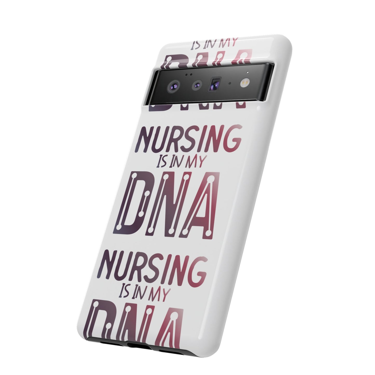 Google Pixel Tough Case - Nursing is in my DNA - White
