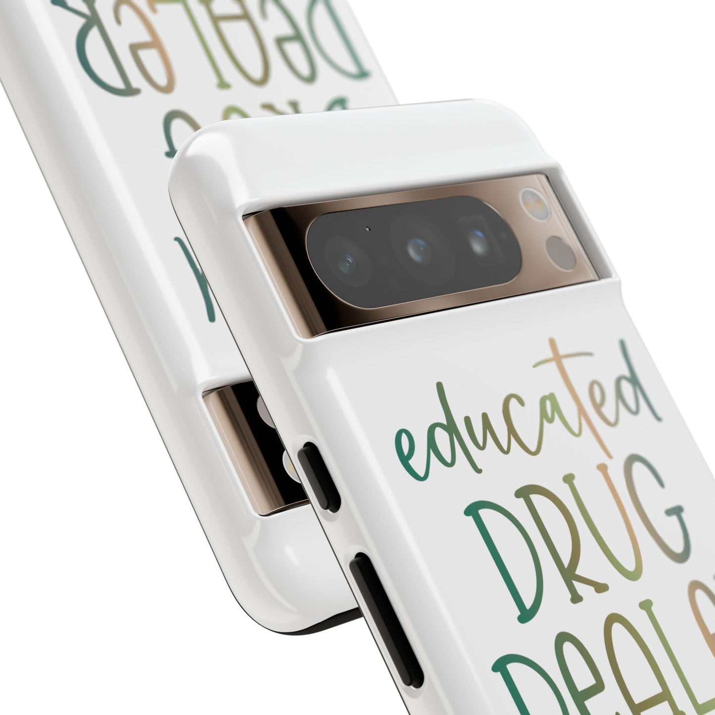 Google Pixel Tough Case - Educated Drug Dealer - White